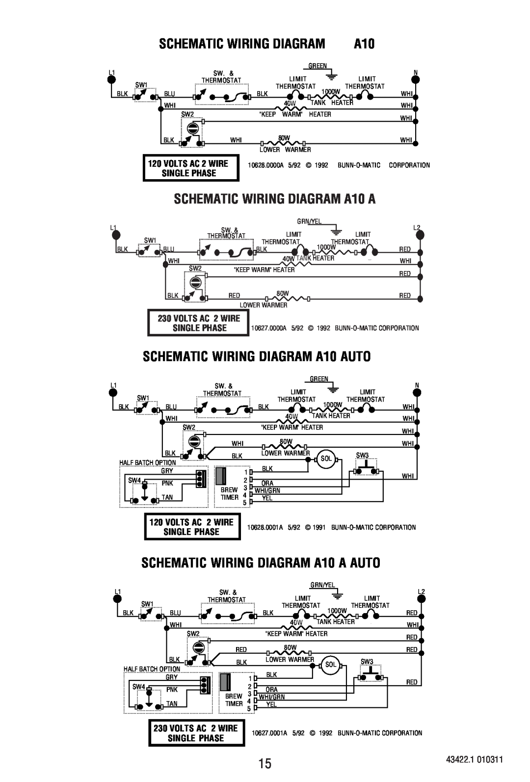 Bunn Schematic Wiring Diagram, SCHEMATIC WIRING DIAGRAM A10 AUTO, SCHEMATIC WIRING DIAGRAM A10 A AUTO, Single Phase 