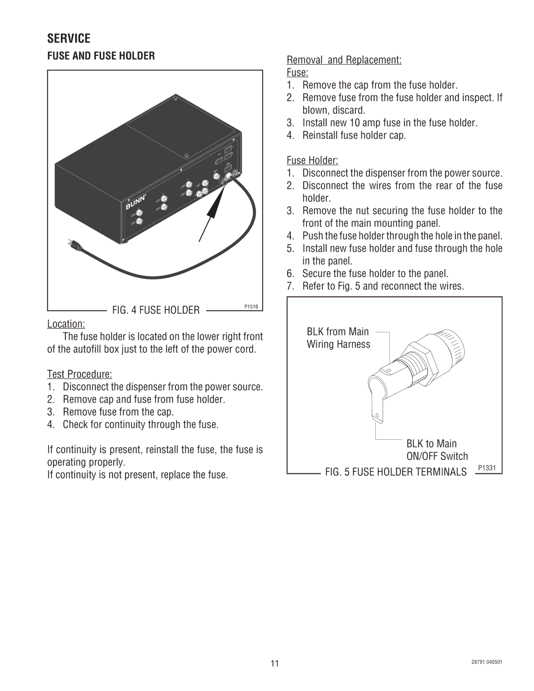 Bunn AFPO-3, AFPO-2 SL service manual Fuse and Fuse Holder, Location 