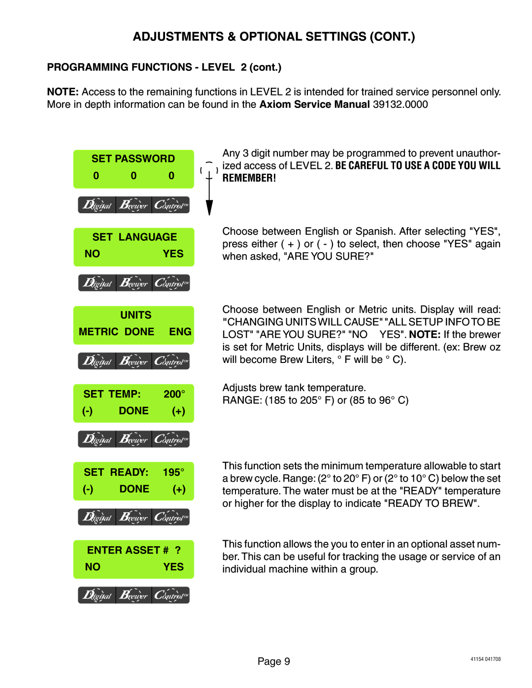 Bunn Axiom manual SET Password SET Language Noyes Units Metric Done ENG, SET Ready, Enter Asset # ? Noyes, Remember 