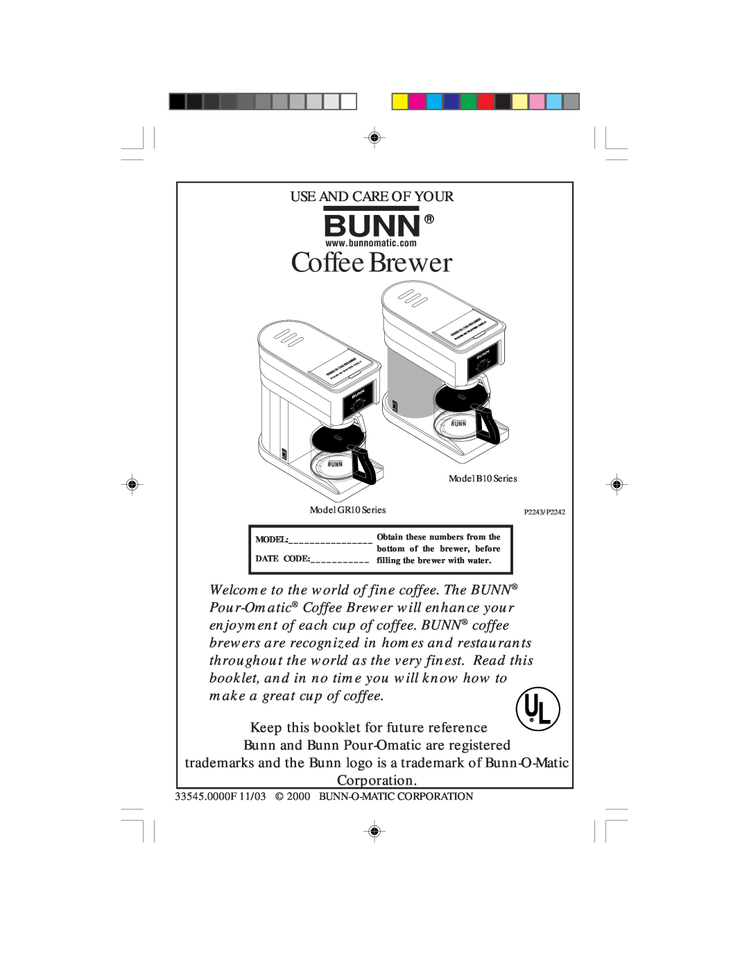 Bunn B10Series manual Use And Care Of Your, trademarks and the Bunn logo is a trademark of Bunn-O-Matic, Corporation 