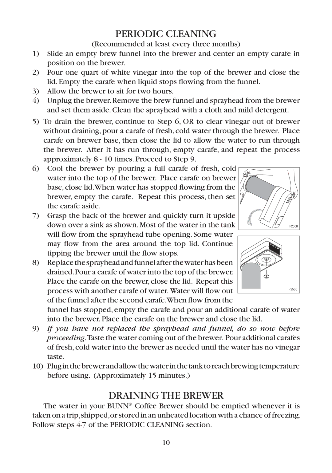 Bunn BT10, BTC manual Periodic Cleaning, Draining the Brewer 