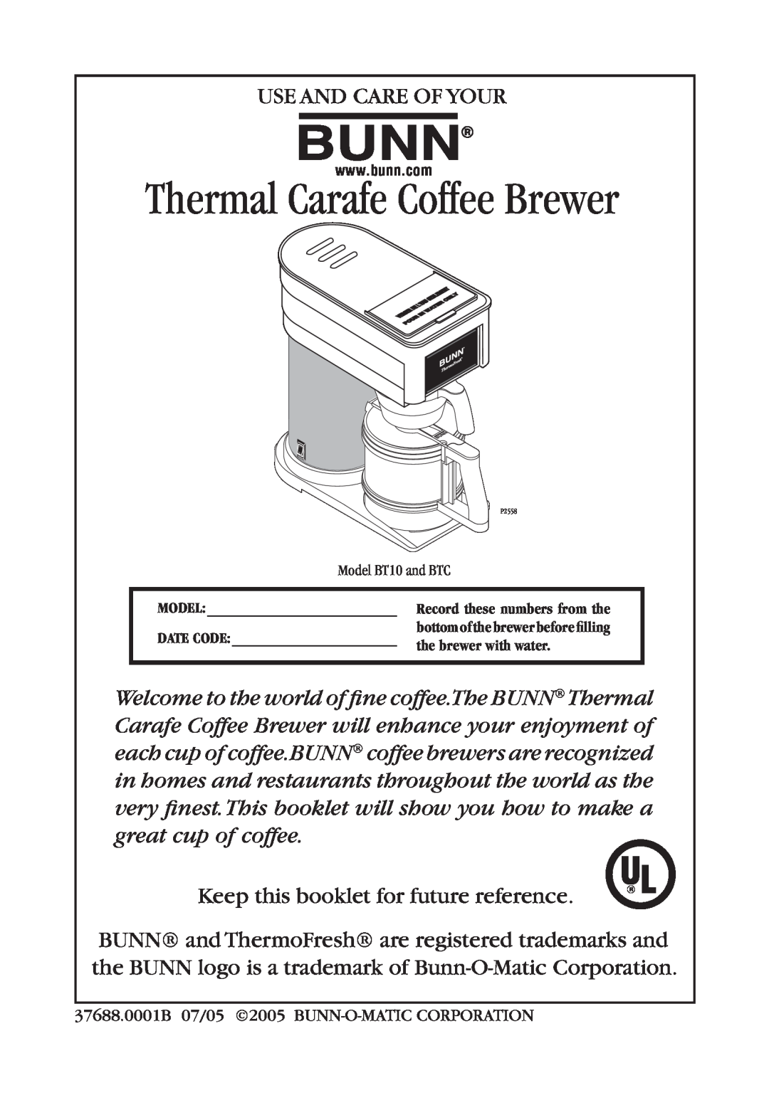 Bunn BTC, BT10 manual Thermal Carafe Coffee Brewer, Keep this booklet for future reference 