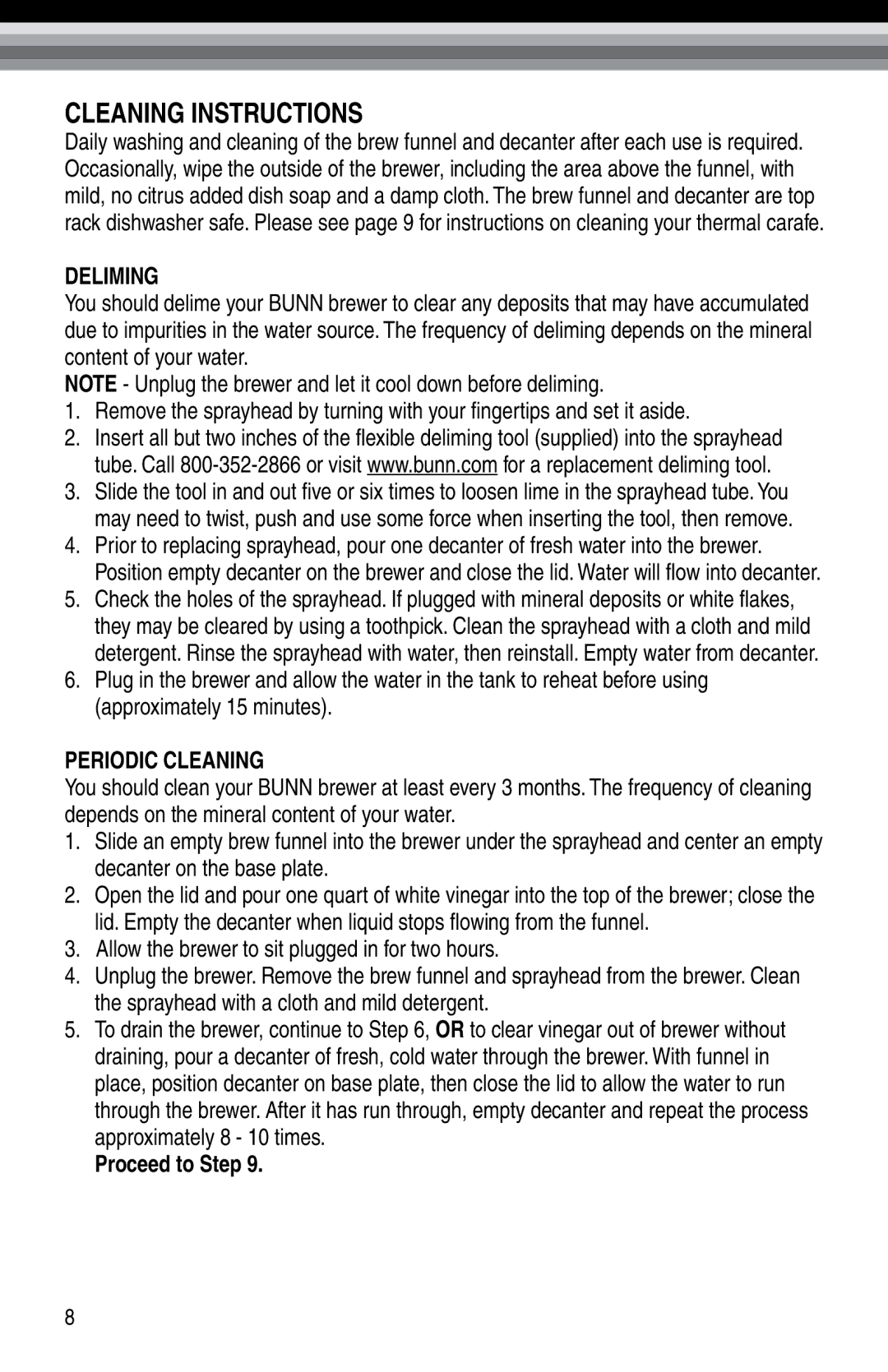 Bunn Bunn BTX-B, 38200.0016 manual Cleaning Instructions, Deliming, Periodic Cleaning, Proceed to Step 