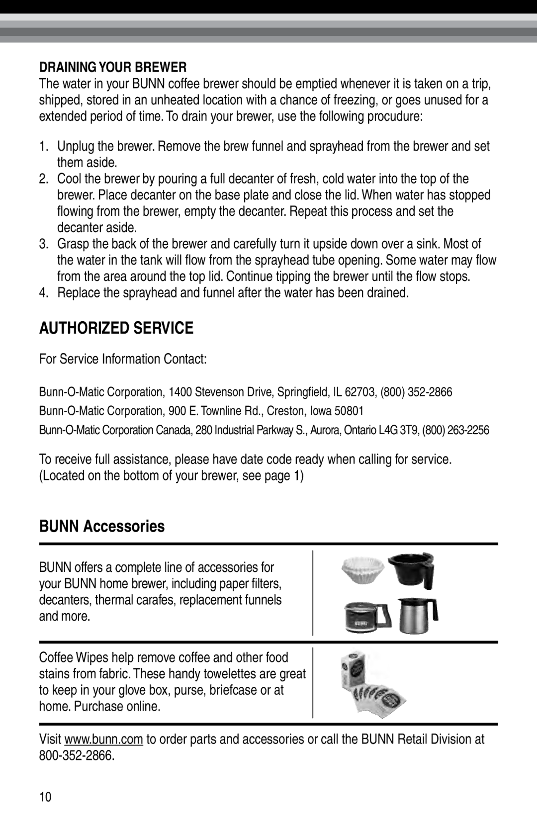 Bunn Bunn BTX-B, 38200.0016 Authorized Service, Bunn Accessories, Draining Your Brewer, For Service Information Contact 