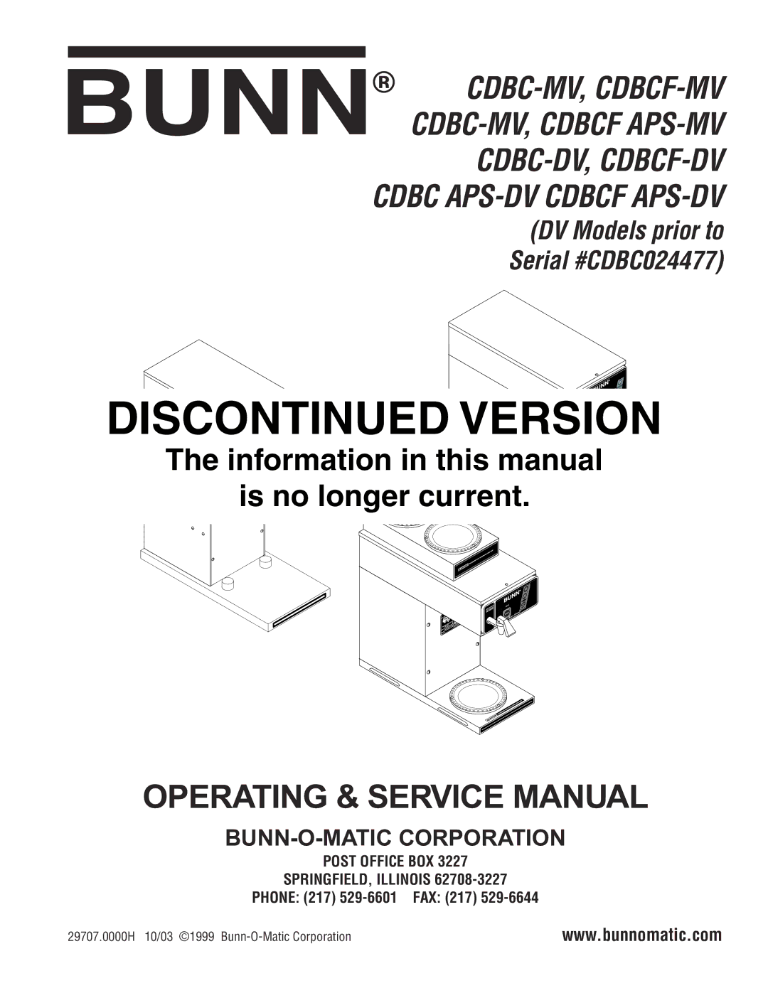 Bunn CDBC APS-DV, CDBCF-DV, CDBC-MV, CDBC-DV, CDBCF APS-MV, CDBCF APS-DV, CDBCF-MV service manual DIS Version 