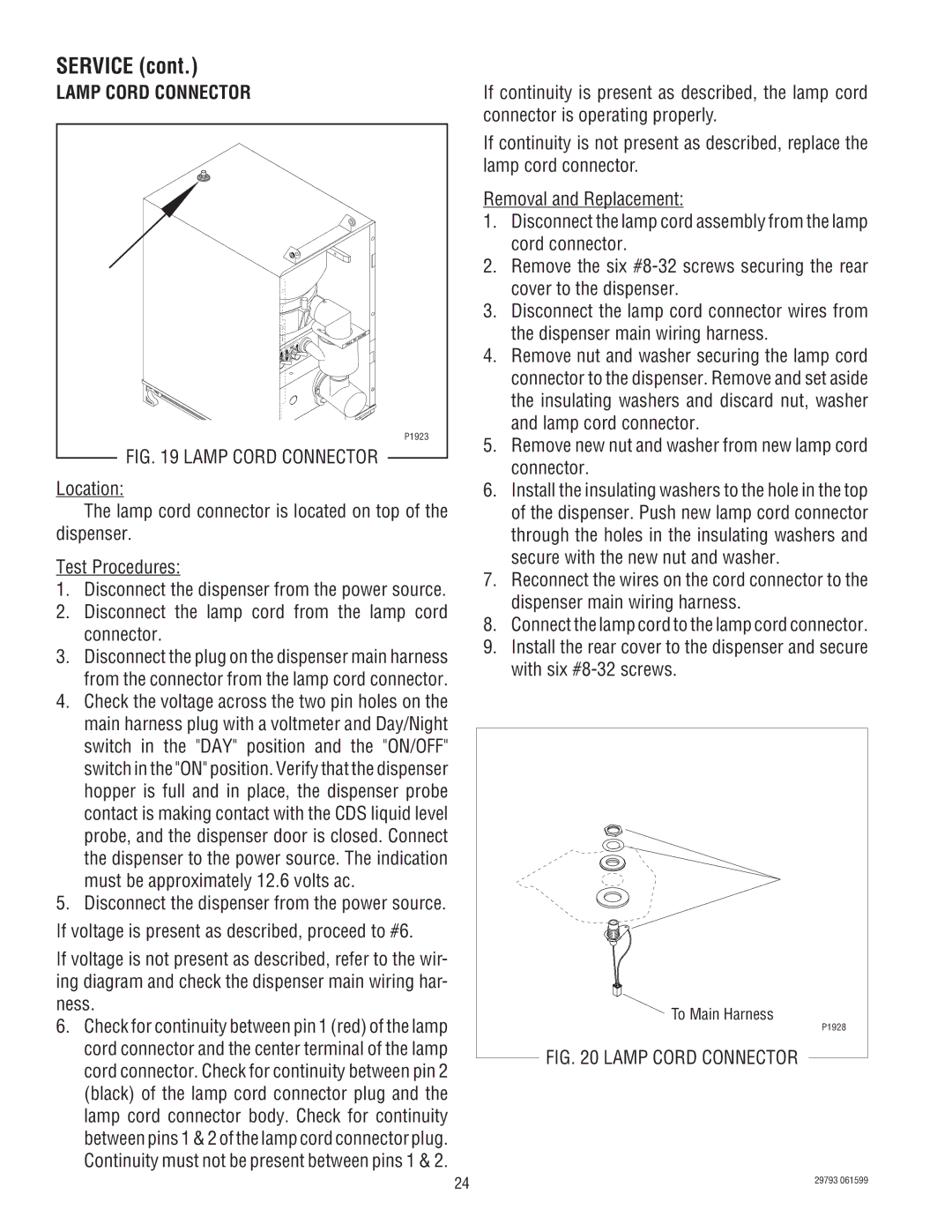 Bunn CDS-3, CDS-2 service manual Lamp Cord Connector, Disconnect the lamp cord from the lamp cord connector 