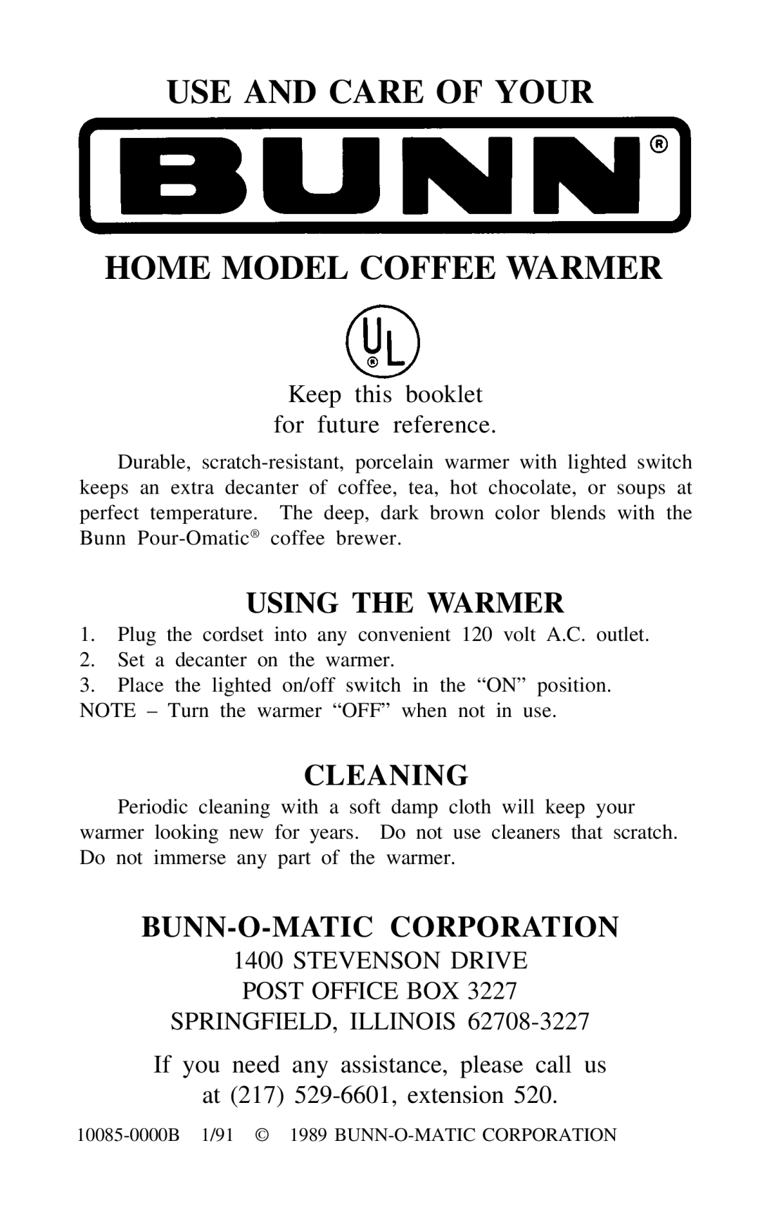 Bunn manual USE and Care of Your Home Model Coffee Warmer, Using the Warmer, Cleaning, BUNN-O-MATIC Corporation 