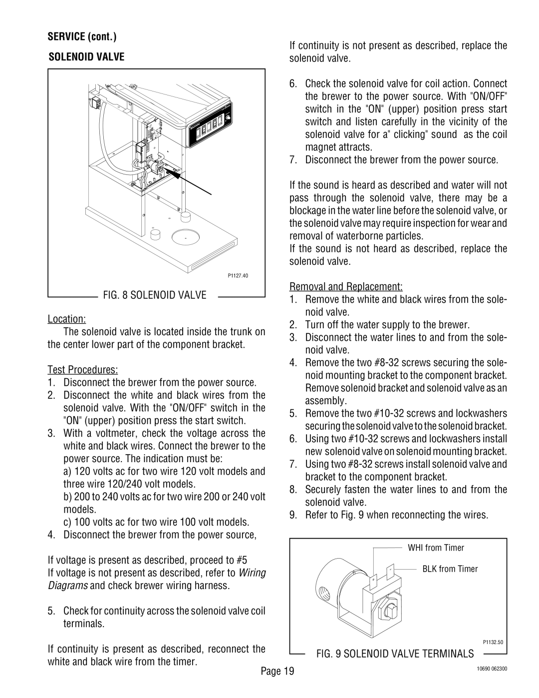 Bunn CWT-TSR, CW-APS service manual Solenoid Valve, Location, Test Procedures Disconnect the brewer from the power source 