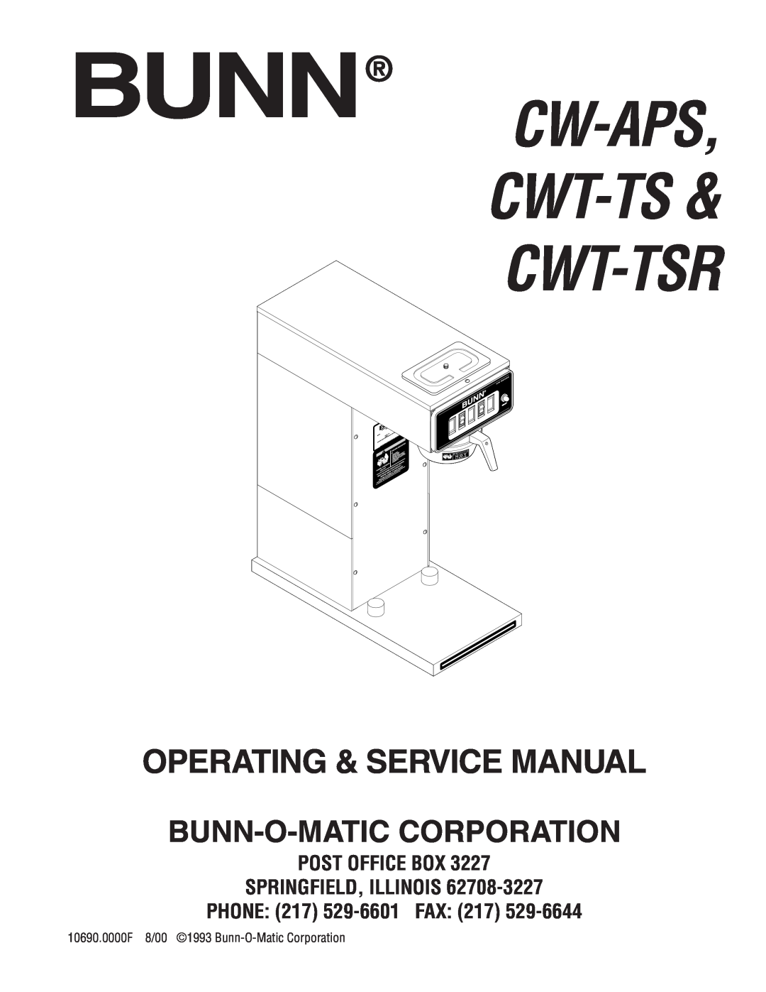 Bunn CWT-TS service manual Cwt-Tsr, Bunn Cw-Aps, Cwt-Ts, Bunn-O-Maticcorporation, Post Office Box Springfield, Illinois 