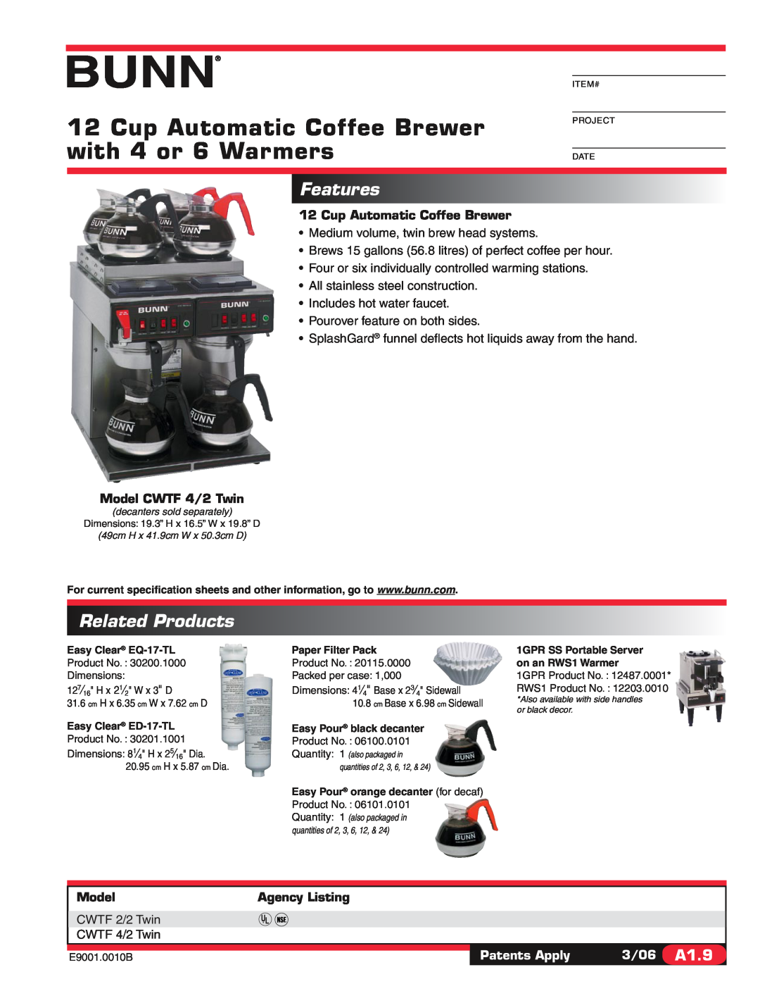 Bunn CWTF 2/2 TWIN specifications Features, Related Products, Cup Automatic Coffee Brewer, Model CWTF 4/2 Twin, 3/06 A1.9 