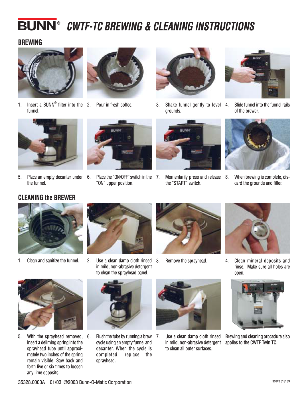 Bunn CWTF-TC manual Bunn Cwtf-Tcbrewing & Cleaning Instructions, Brewing, CLEANING the BREWER 