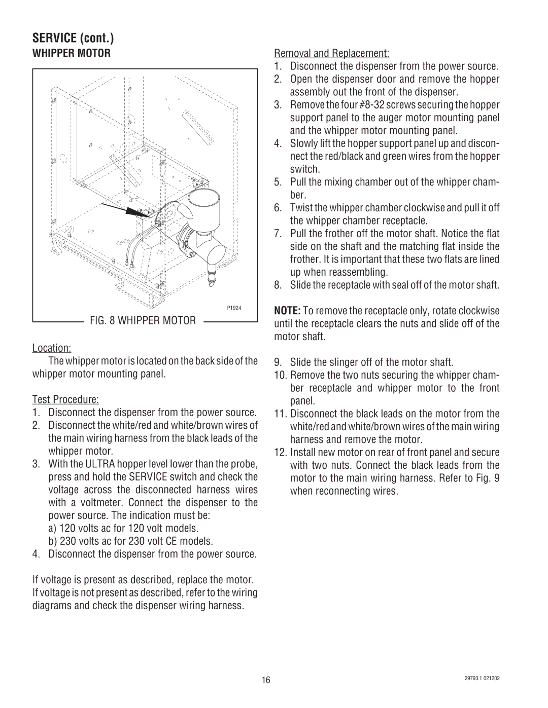 Bunn dispenser service manual Whipper Motor, Volts ac for 120 volt models Volts ac for 230 volt CE models 