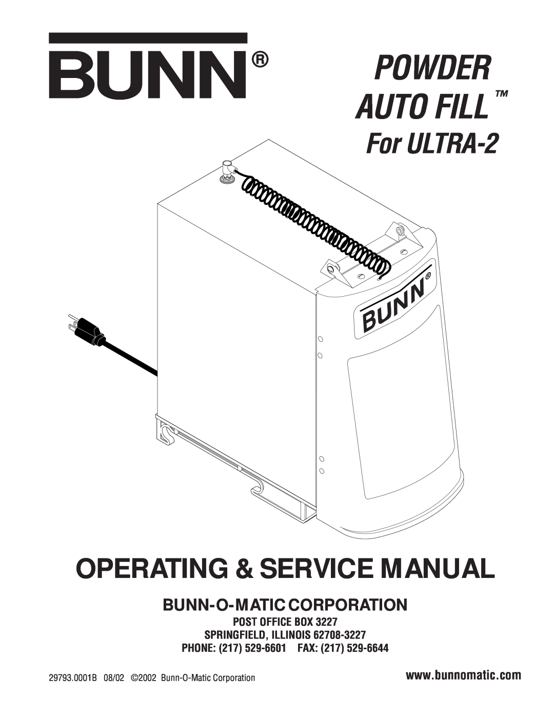 Bunn dispenser service manual POST OFFICE BOX SPRINGFIELD, ILLINOIS PHONE 217 529-6601 FAX, Bunn Powder Auto Fill 