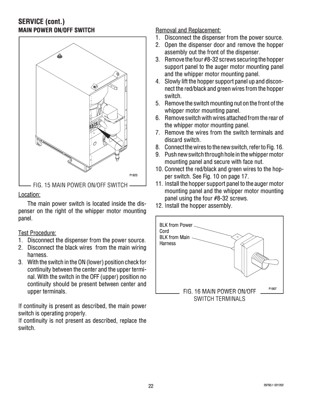 Bunn dispenser service manual Main Power On/Off Switch, SERVICE cont 