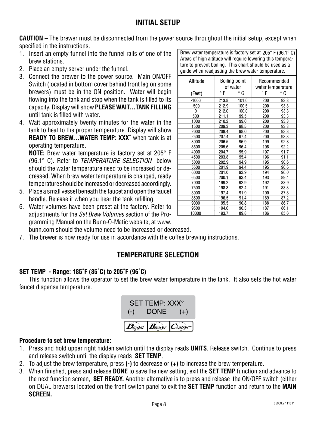 Bunn DUAL068000 manual Initial Setup, Temperature Selection, SET Temp Range 185˚F 85˚C to 205˚F 96˚C 