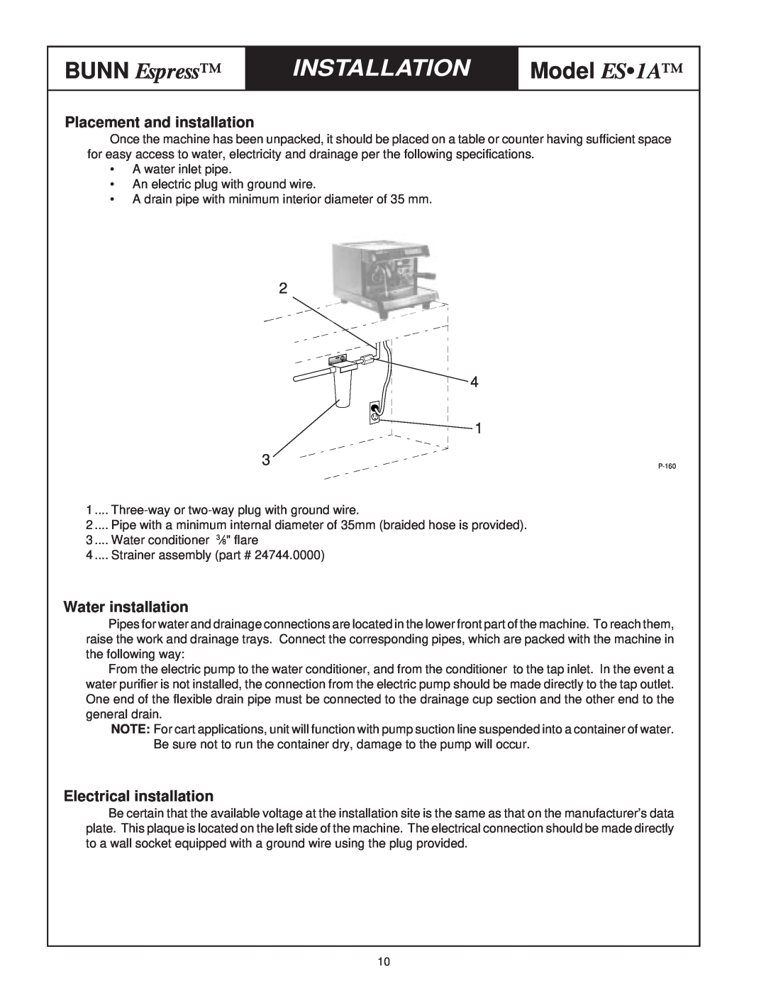 Bunn ES1A Installation, BUNN Espress, Model ES 1A, Placement and installation, Water installation, Electrical installation 