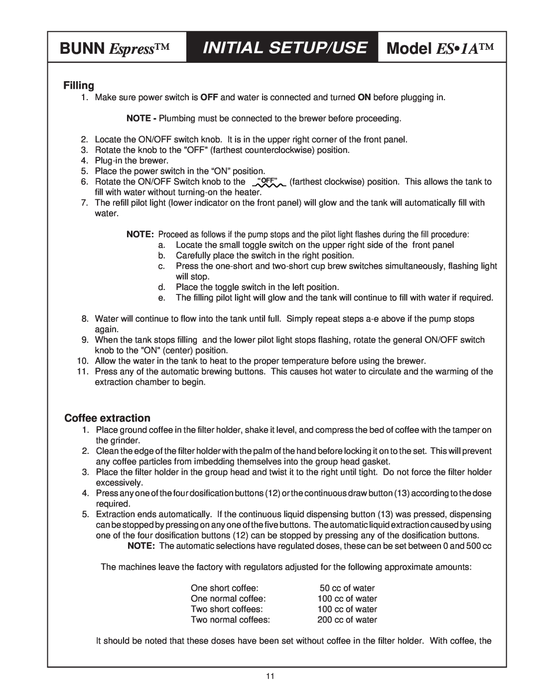 Bunn ES1A service manual Initial Setup/Use, BUNN Espress, Model ES 1A, Filling, Coffee extraction 