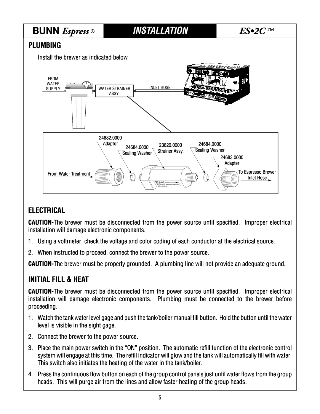 Bunn ES2C service manual Installation, Initial Fill & Heat, BUNN Espress, ES 2C, Plumbing, Electrical 