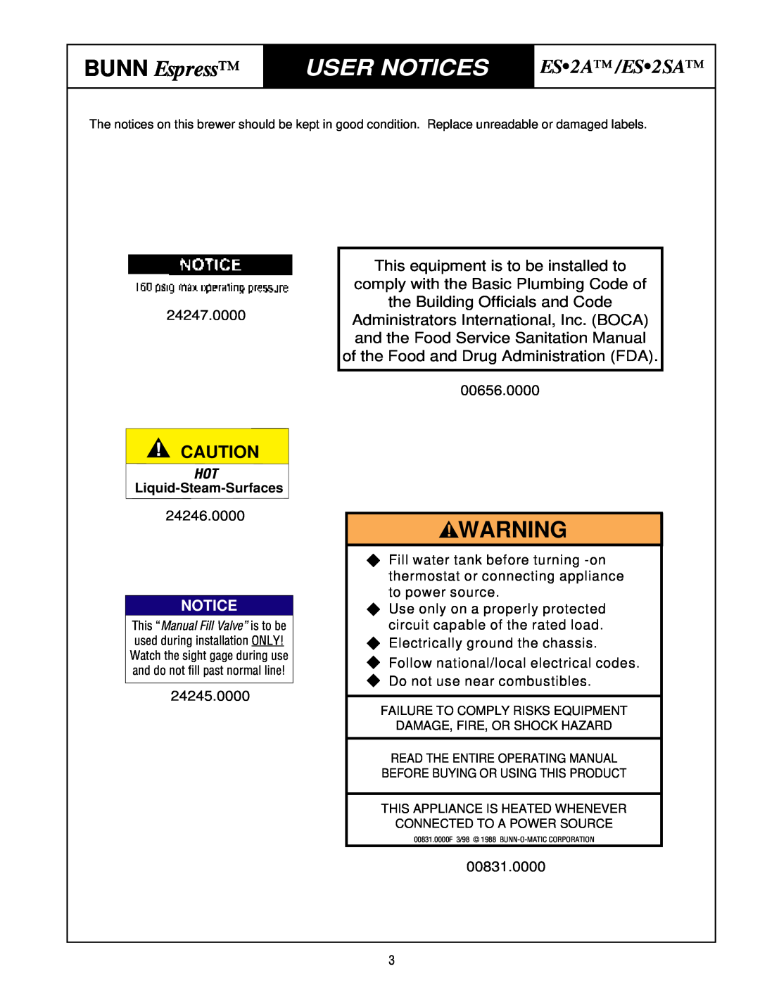 Bunn User Notices, BUNN Espress, ES2A/ES2SA, Liquid-Steam-Surfaces, 00831.0000F 3/98 1988 BUNN-O-MATIC CORPORATION 