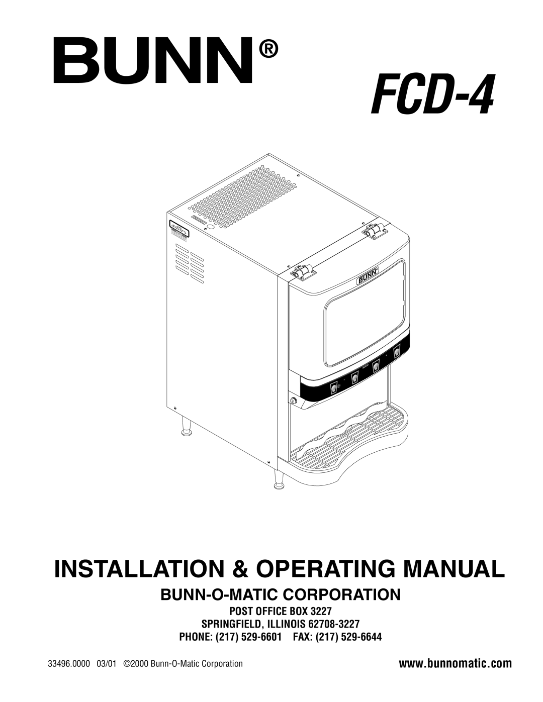 Bunn FCD-4 manual Post Office BOX SPRINGFIELD, Illinois, Phone 217 529-6601 FAX 217 