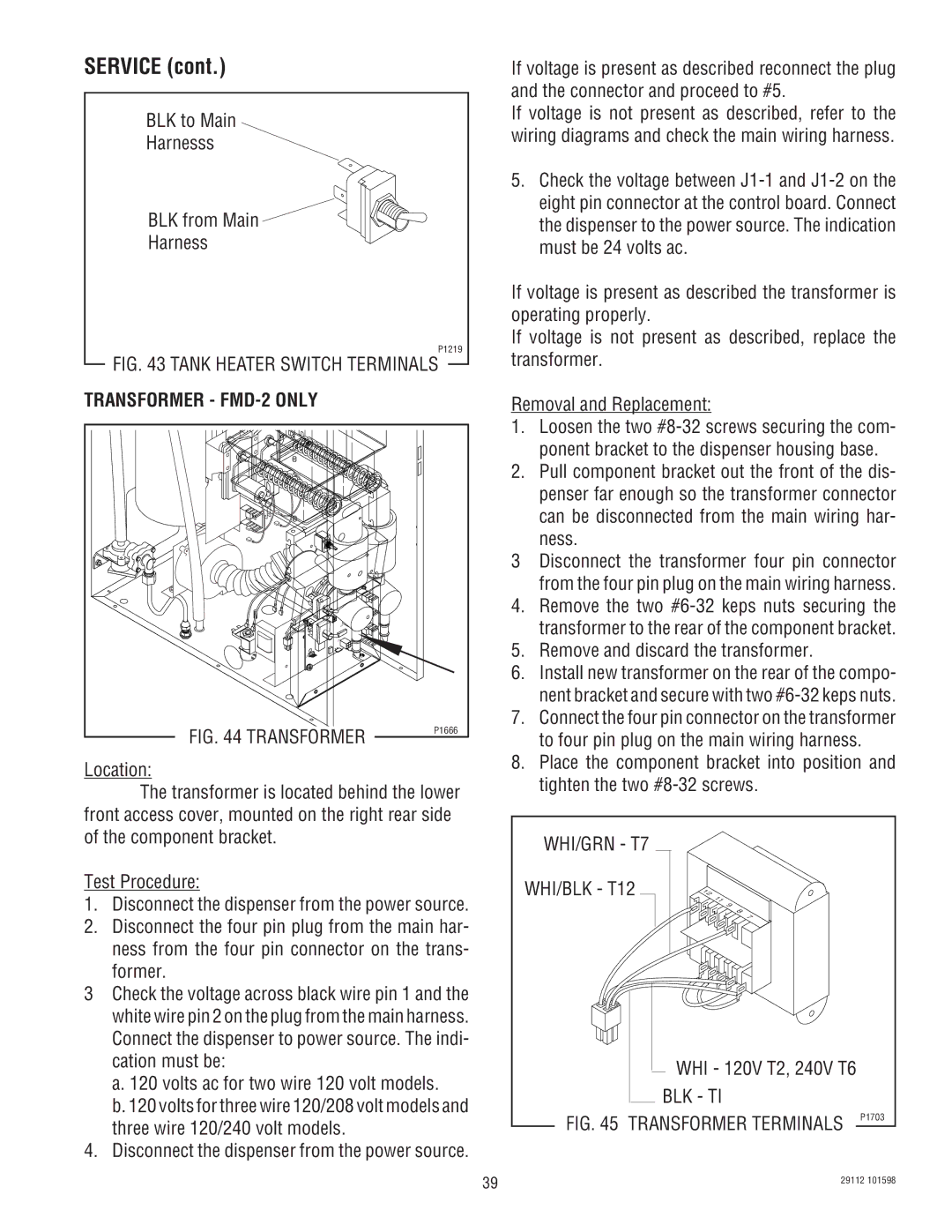 Bunn FMD-1 FMD-2 service manual Transformer FMD-2 only, WHI/GRN T7 WHI/BLK T12 