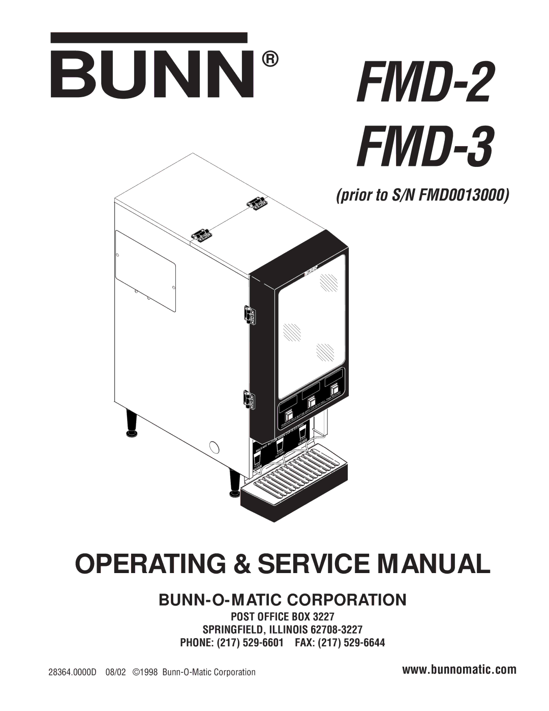 Bunn FMD-3 service manual Post Office BOX SPRINGFIELD, Illinois, Phone 217 529-6601 FAX 217 