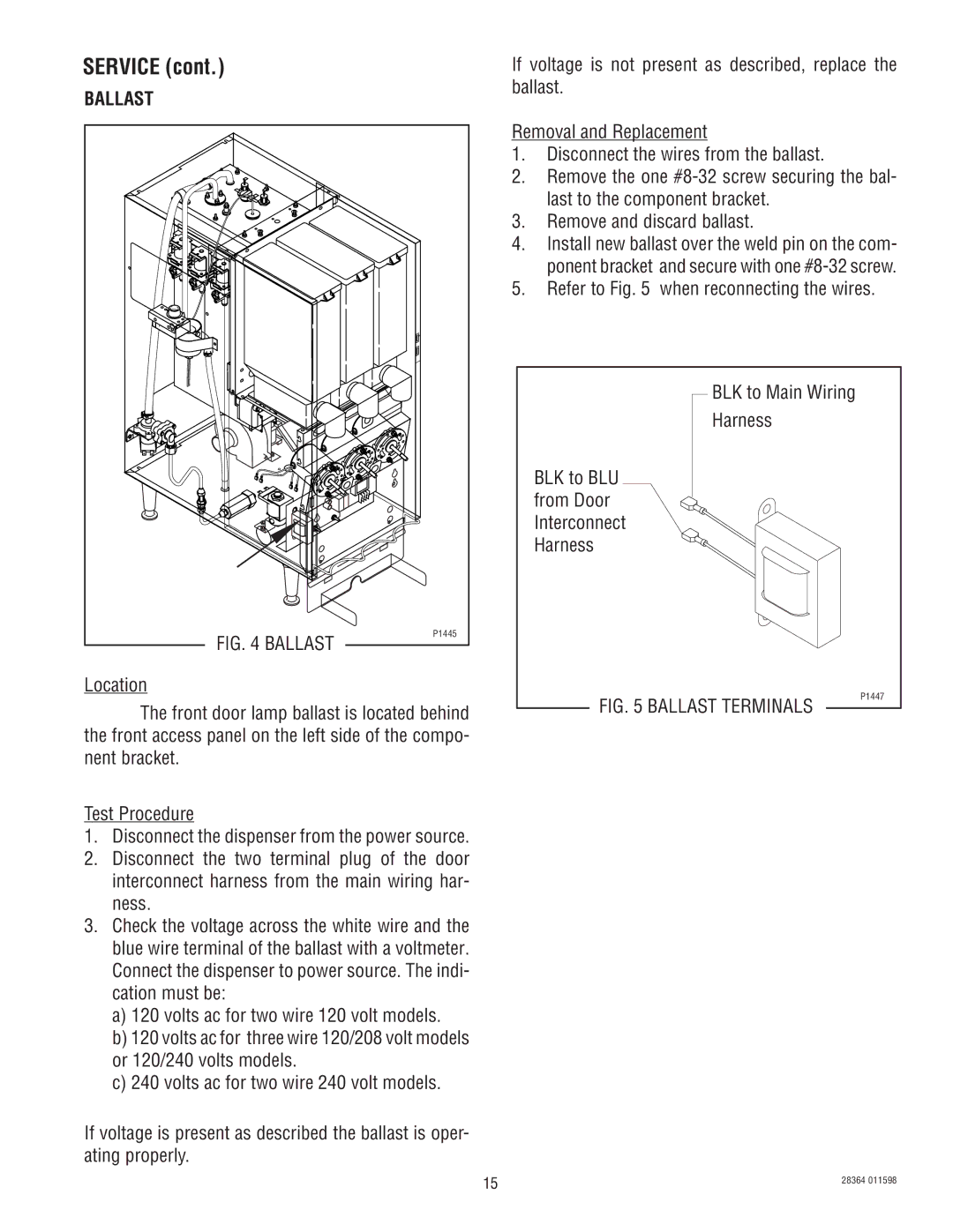 Bunn FMD-3 service manual Ballast, Refer to when reconnecting the wires, Harness BLK to BLU From Door Interconnect 