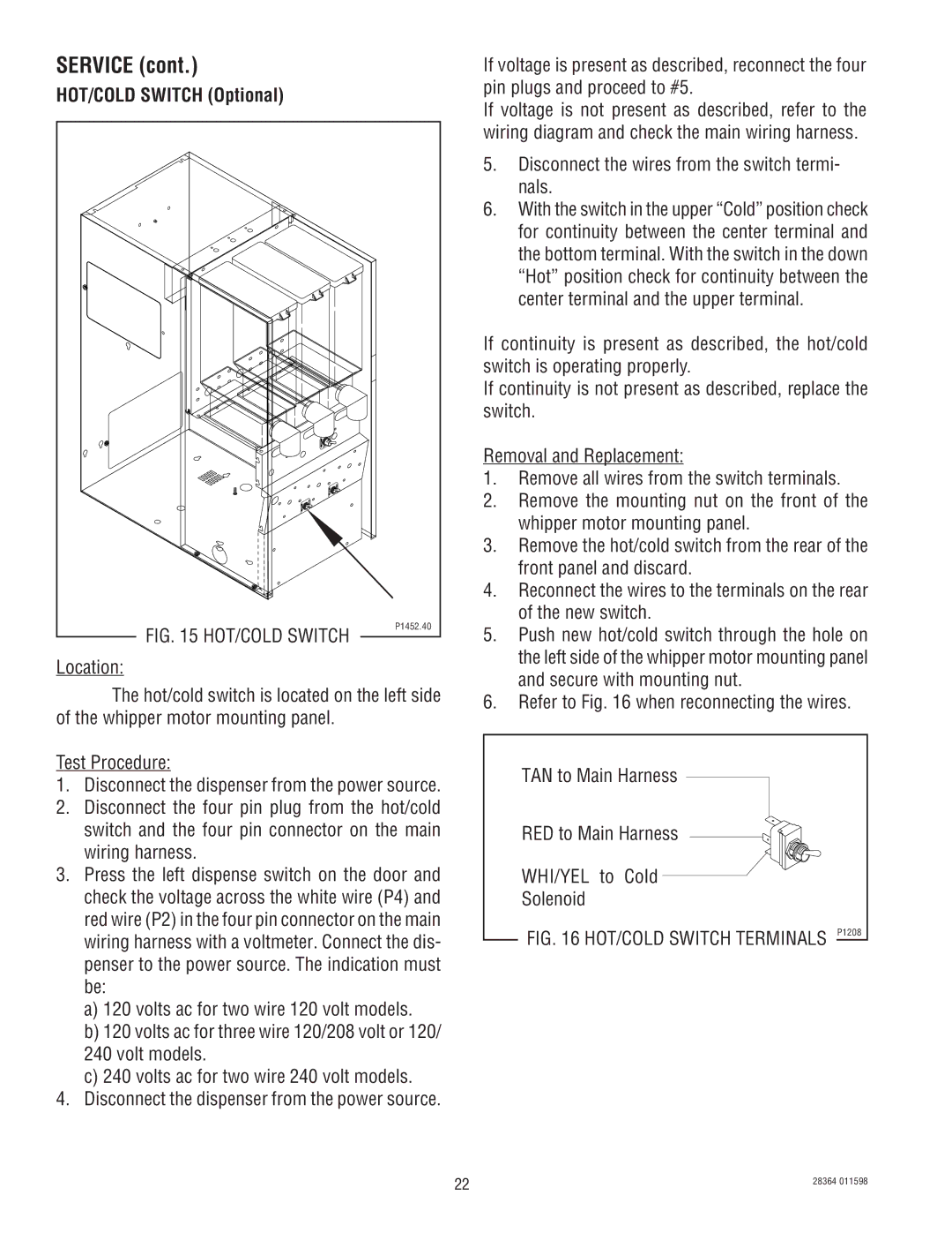 Bunn FMD-3 service manual HOT/COLD Switch Optional, Disconnect the wires from the switch termi- nals 