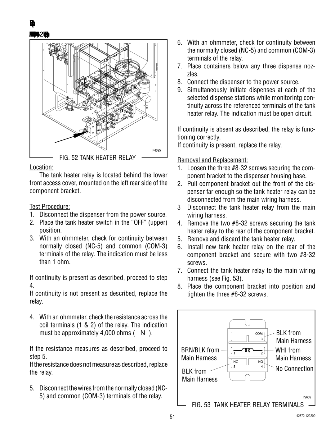 Bunn FMD-5 manual Tank Heater Relay FMD-4,-5,120V Dispensers only, BRN/BLK from WHI from Main Harness 