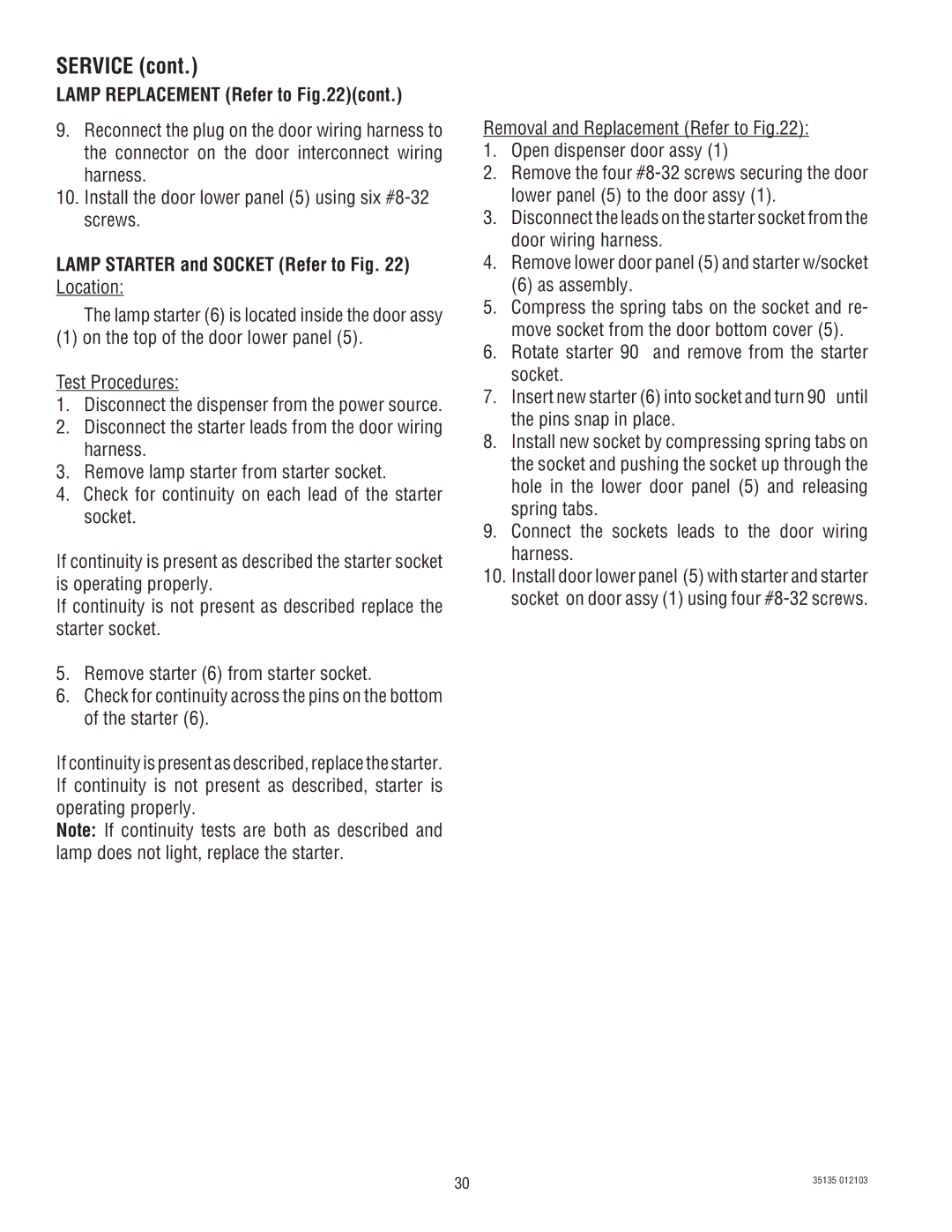 Bunn FMD-5, FMD-4 service manual Lamp Replacement Refer to, Lamp Starter and Socket Refer to Location 