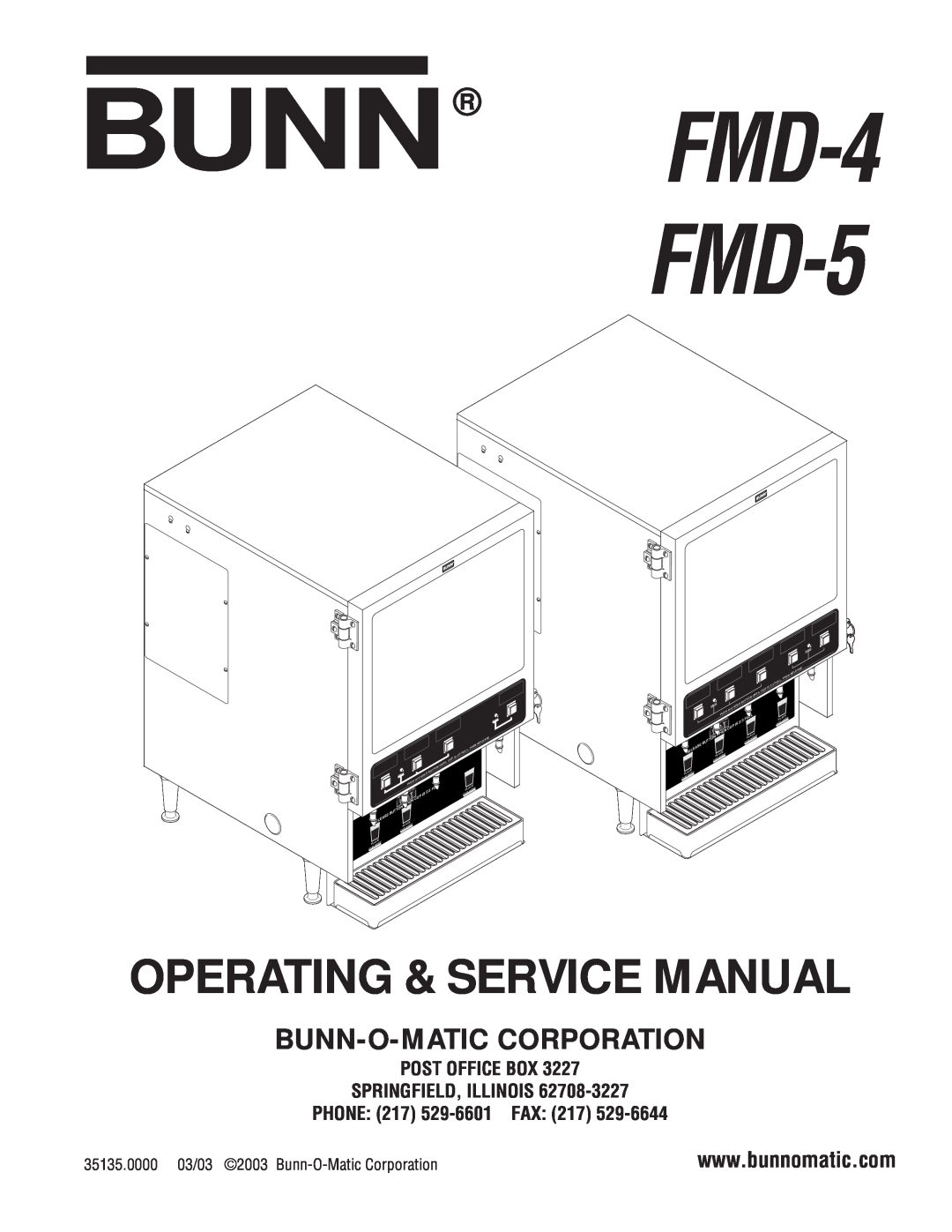 Bunn service manual Post Office Box Springfield, Illinois, PHONE 217 529-6601FAX, BUNN FMD-4 FMD-5, Release, Full, When 