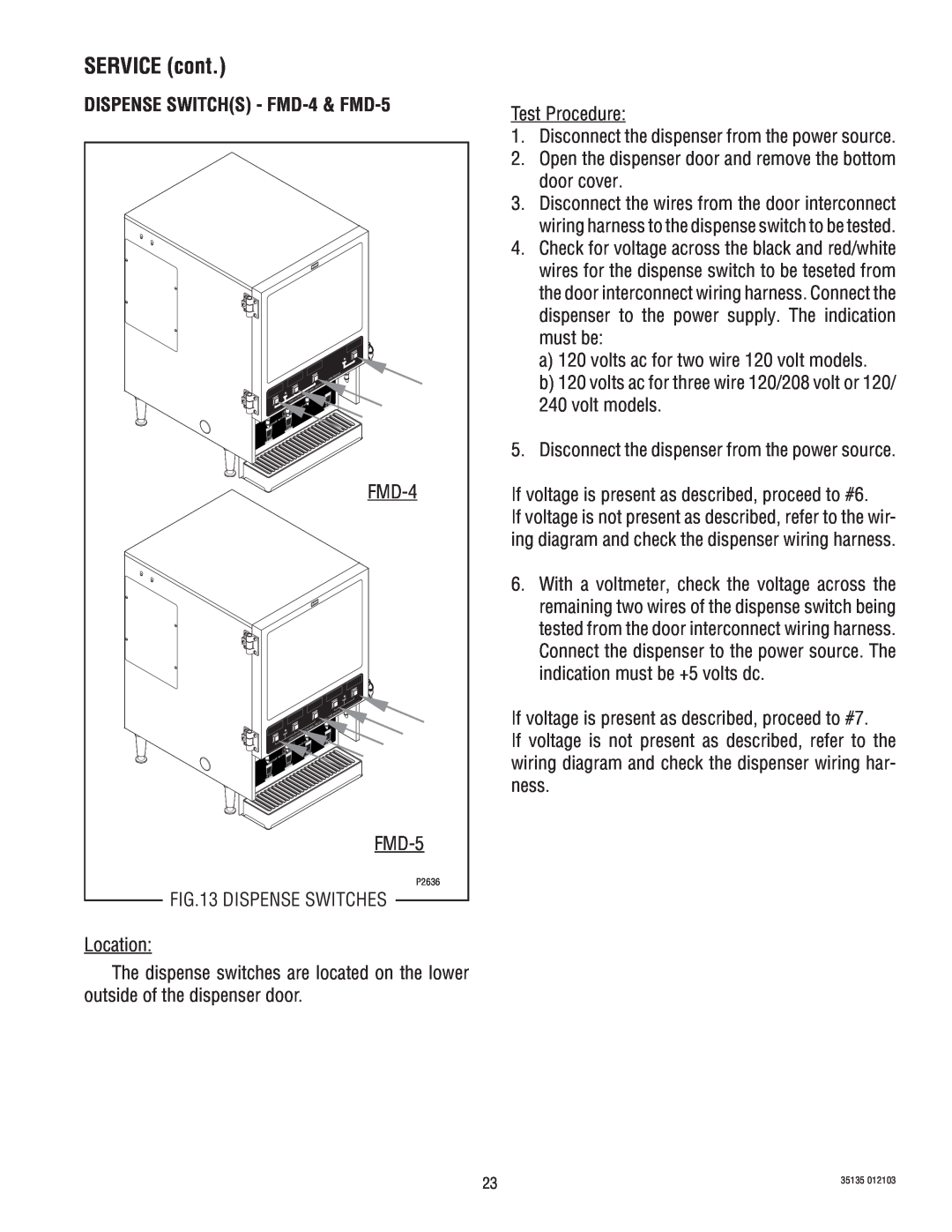 Bunn service manual DISPENSE SWITCHS - FMD-4& FMD-5, Dispense Switches, SERVICE cont, Location 