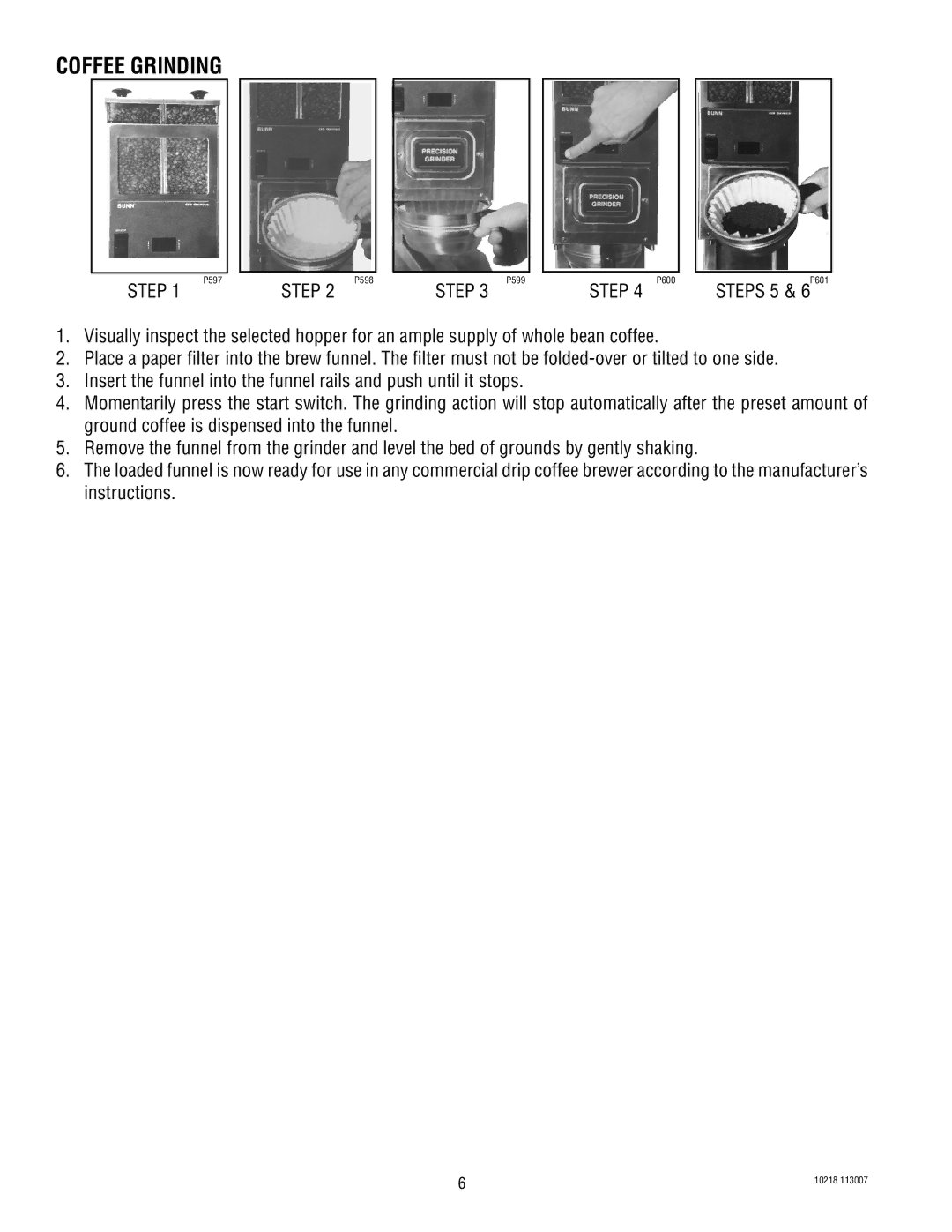 Bunn G9-2T HD, G9-2 HD-S service manual Coffee Grinding, P599 P600 