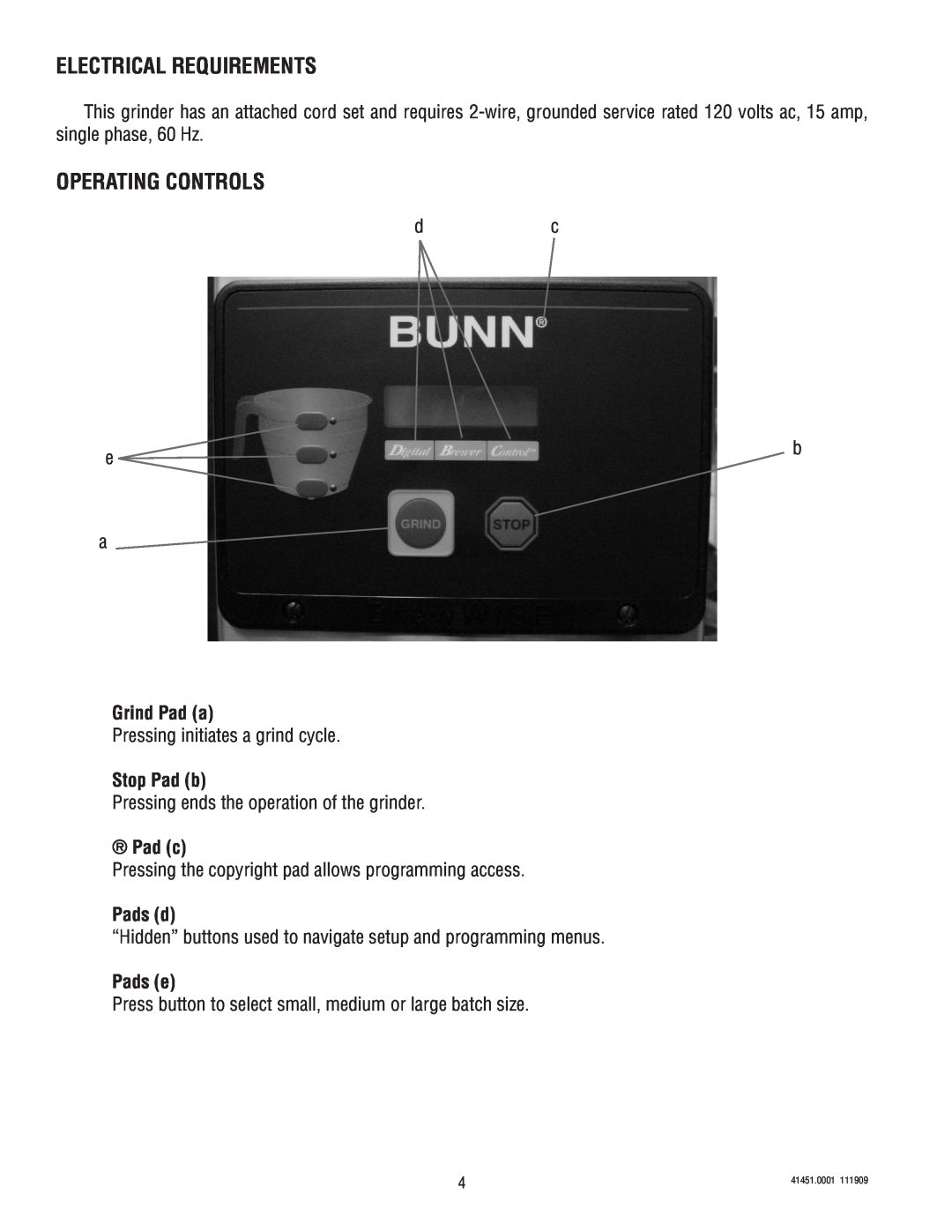 Bunn G9WD-RH service manual Electrical Requirements, Operating Controls, Grind Pad a, Stop Pad b, Pad c, Pads d, Pads e 