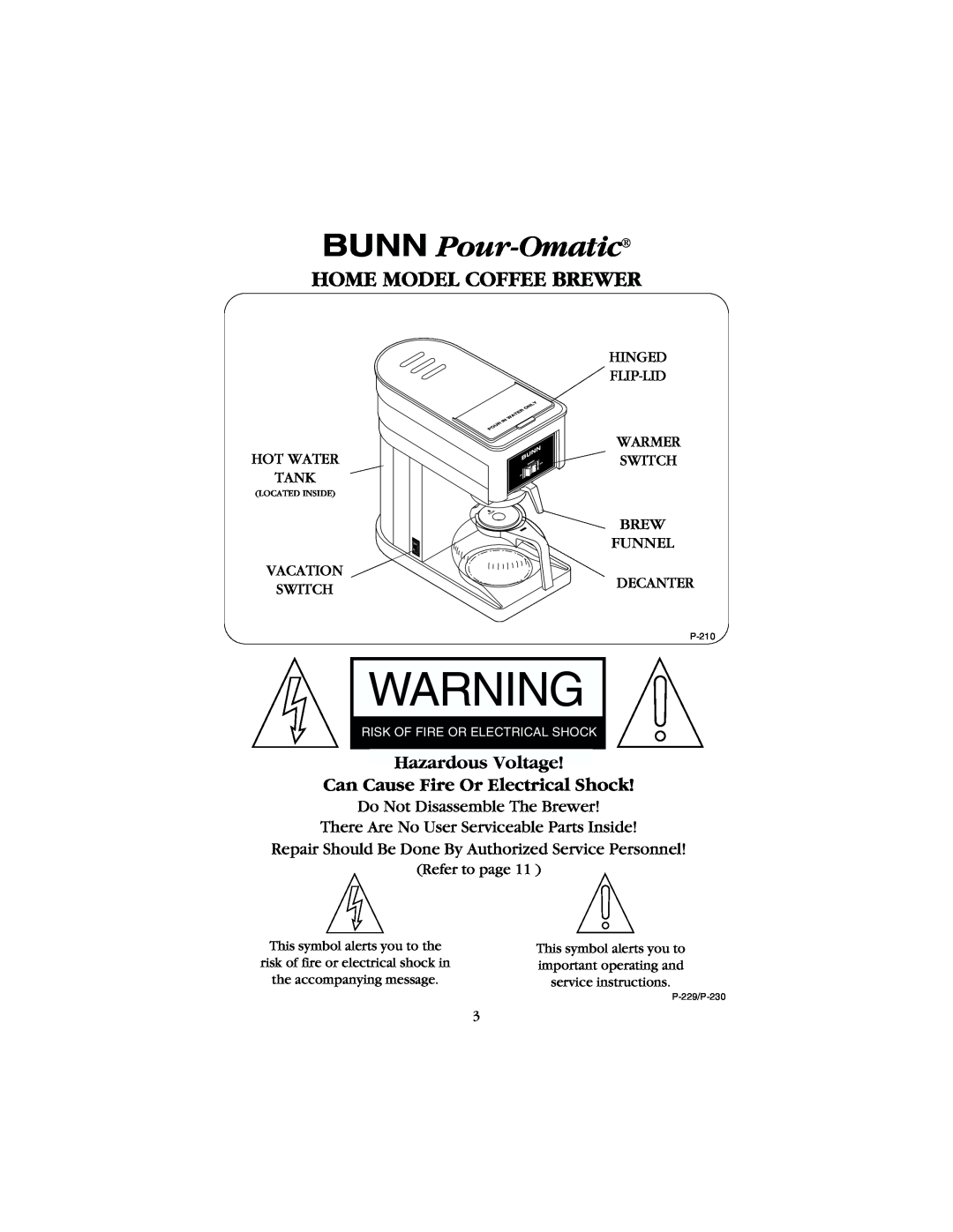Bunn B8, GR manual BUNN Pour-Omatic, Home Model Coffee Brewer, Hazardous Voltage Can Cause Fire Or Electrical Shock 