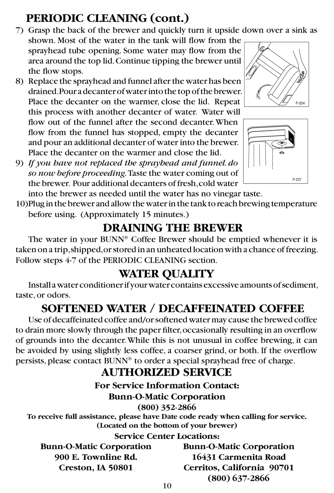 Bunn B10, GR10-B, GR10 Series Draining the Brewer, Water Quality, Softened Water / Decaffeinated Coffee, Authorized Service 