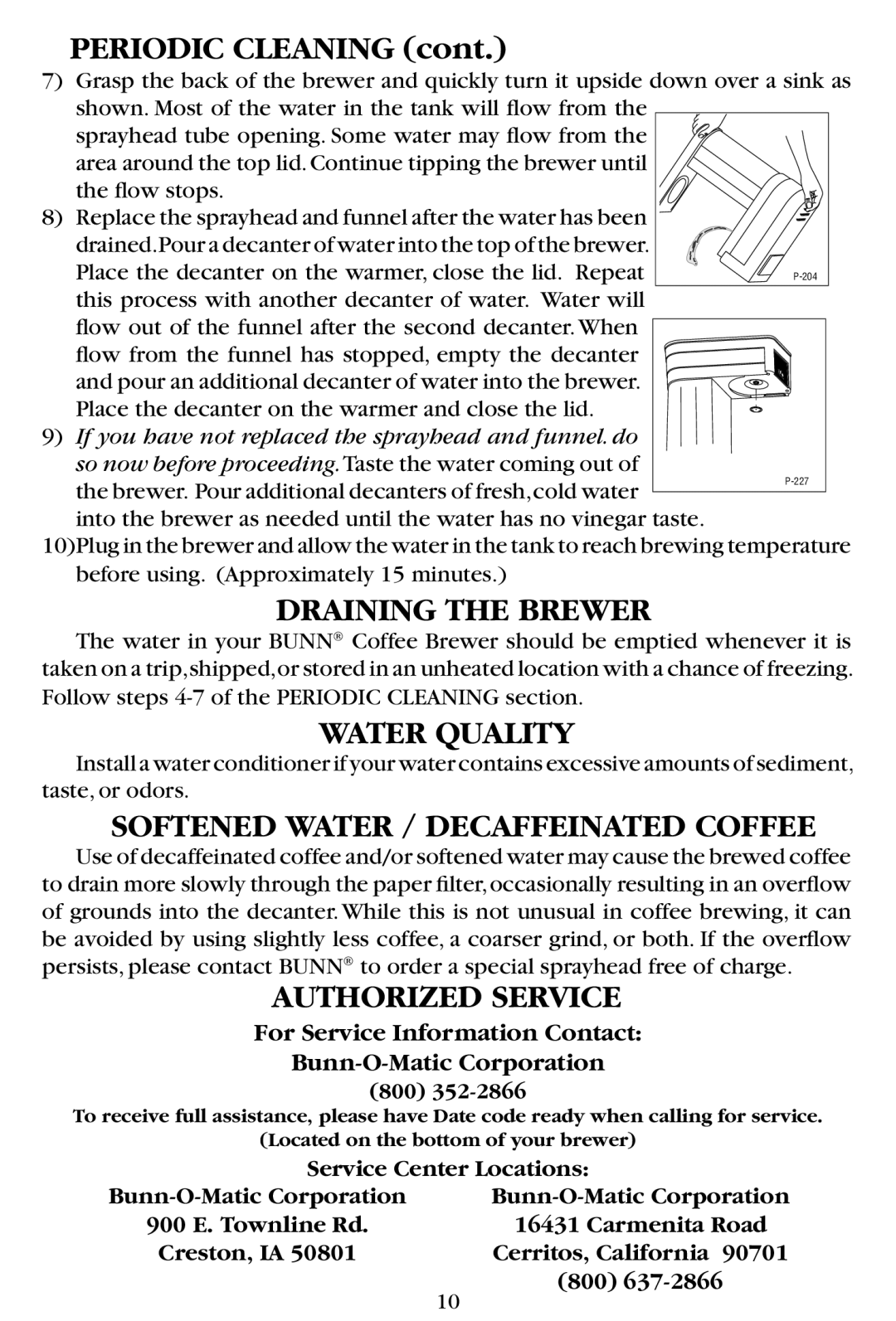 Bunn B10, GR10-B manual PERIODIC CLEANING cont, Draining The Brewer, Water Quality, Softened Water / Decaffeinated Coffee 