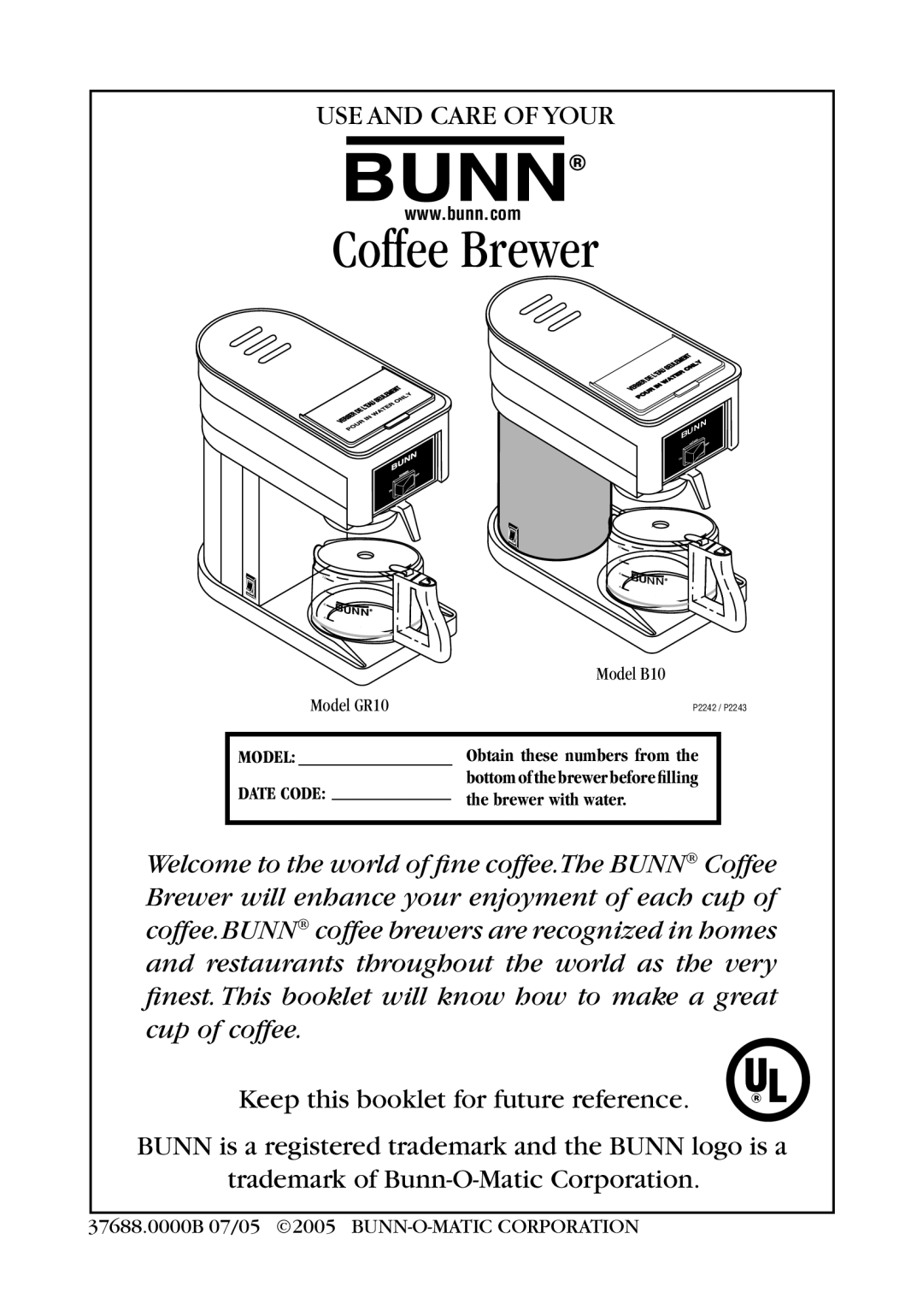 Bunn GR10 Series, GR10-B manual Use And Care Of Your, Keep this booklet for future reference, Corporation, Coffee Brewer 