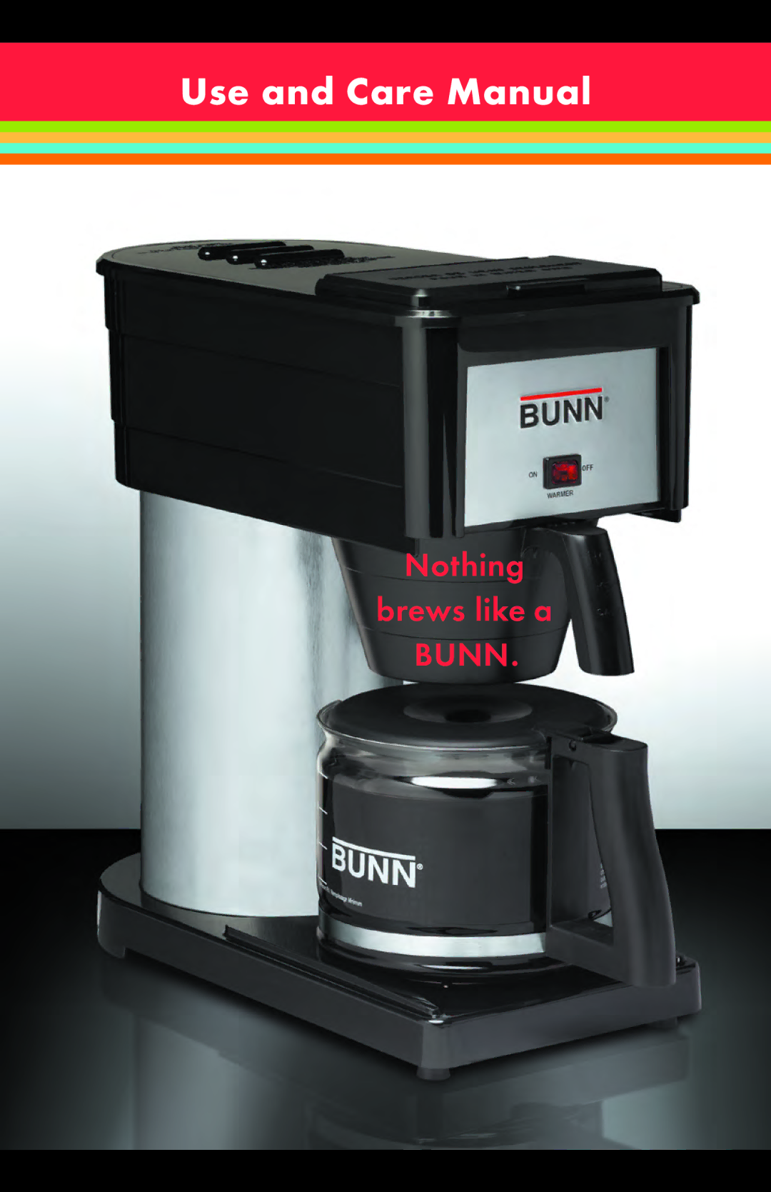 Bunn GRX manual Use and Care Manual 