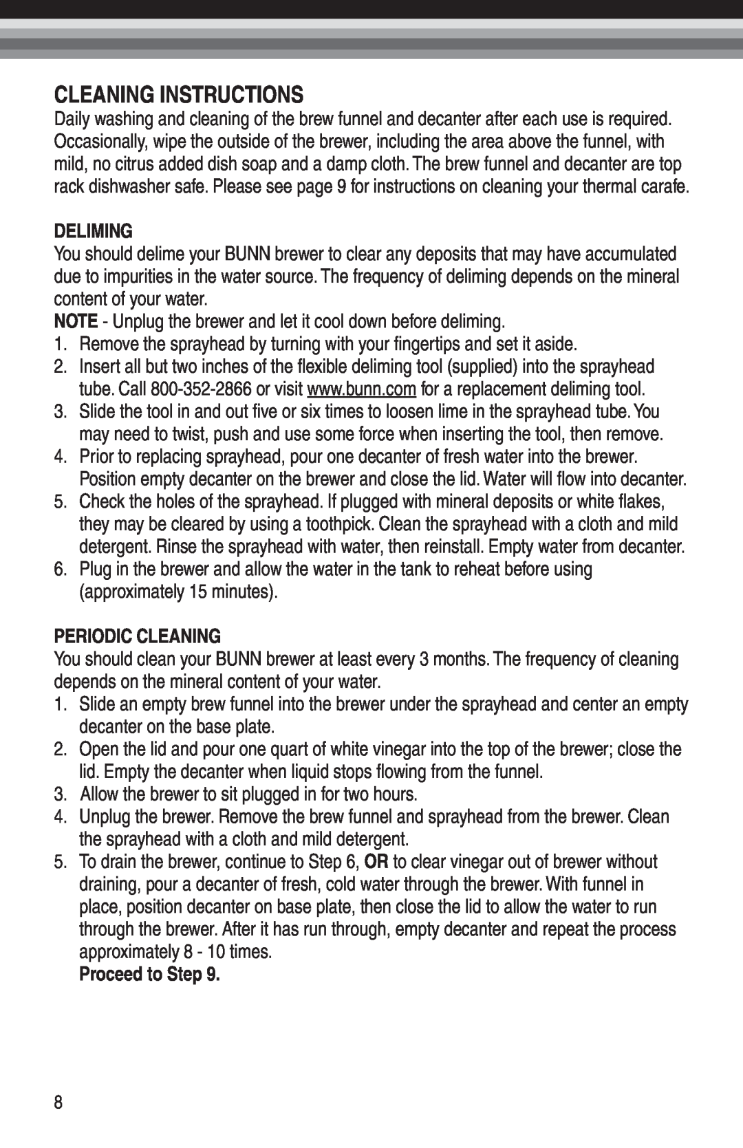 Bunn GRX manual Cleaning Instructions, Deliming, Periodic Cleaning, Proceed to Step 
