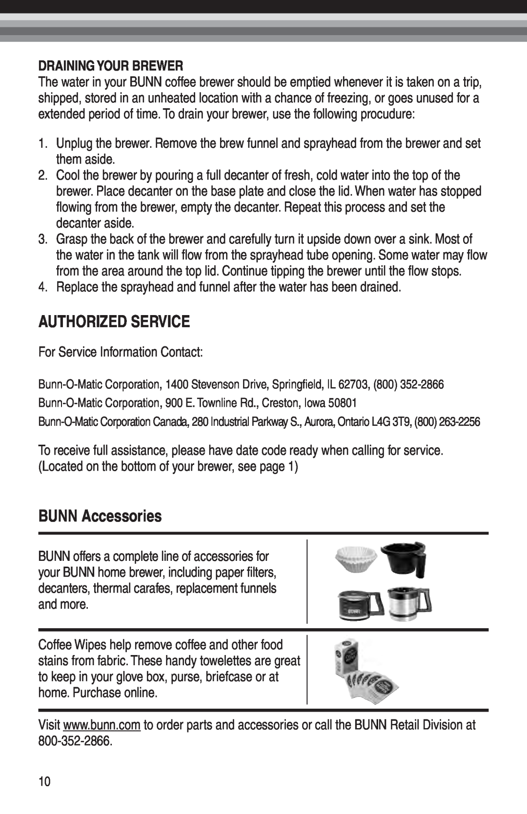 Bunn GRX manual Authorized Service, BUNN Accessories, Draining Your Brewer 
