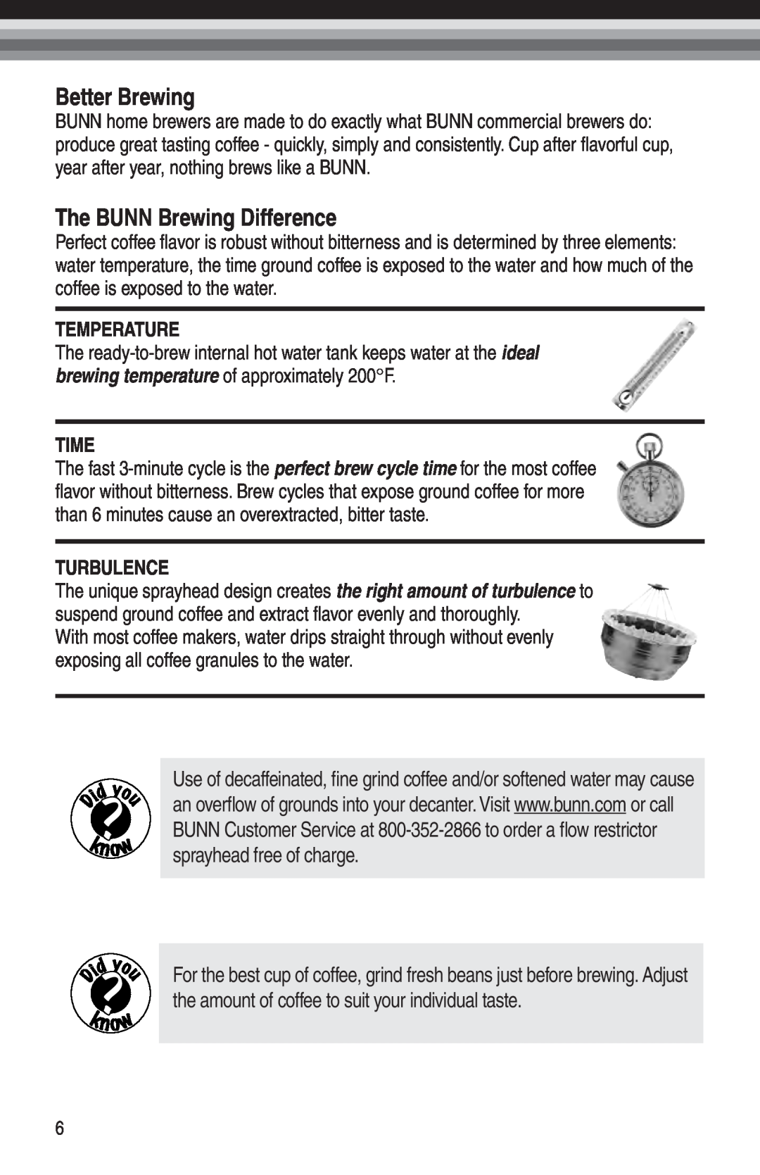 Bunn GRX manual Better Brewing, The BUNN Brewing Difference, Temperature, Time, Turbulence 