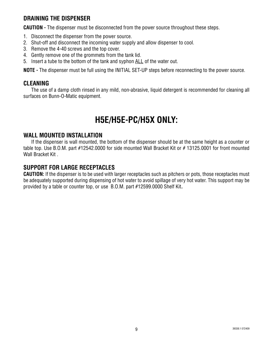 Bunn H5X, H5E, DV PC manual Draining the Dispenser, Cleaning, Wall Mounted Installation, Support for Large Receptacles 