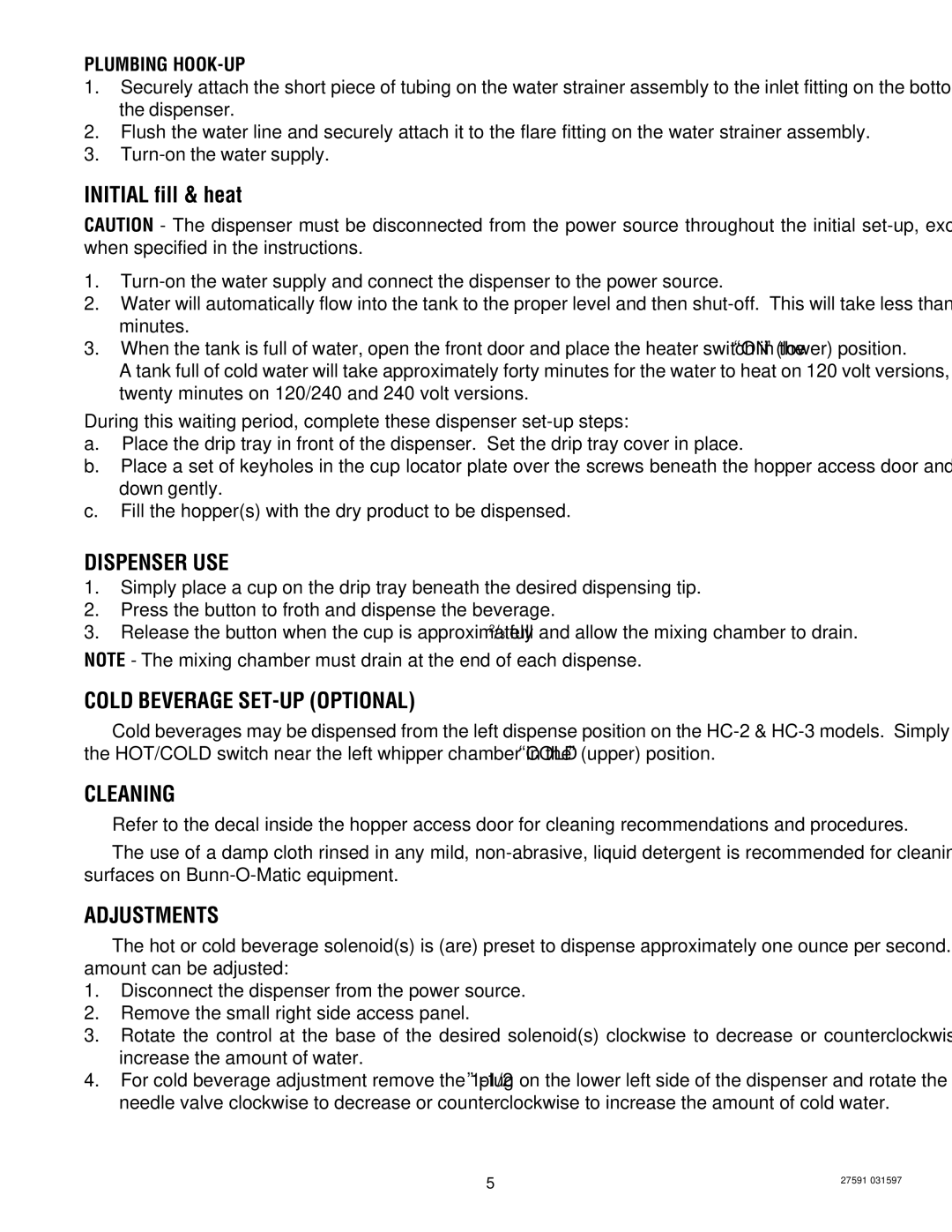 Bunn HC-2 HC-3 service manual Dispenser USE, Cold Beverage SET-UP Optional, Cleaning, Adjustments, Plumbing HOOK-UP 