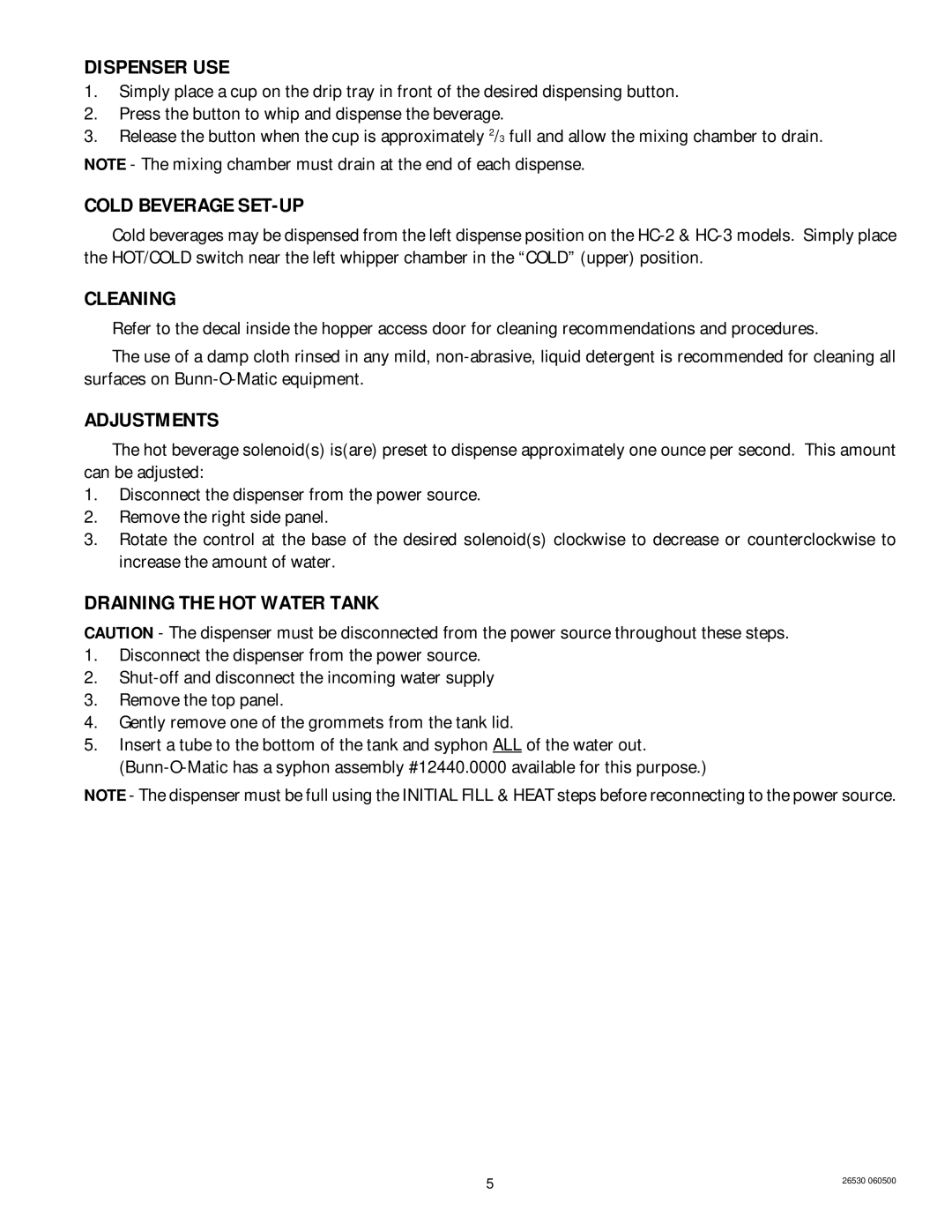 Bunn HC-2 service manual Dispenser USE, Cold Beverage SET-UP, Cleaning, Adjustments, Draining the HOT Water Tank 