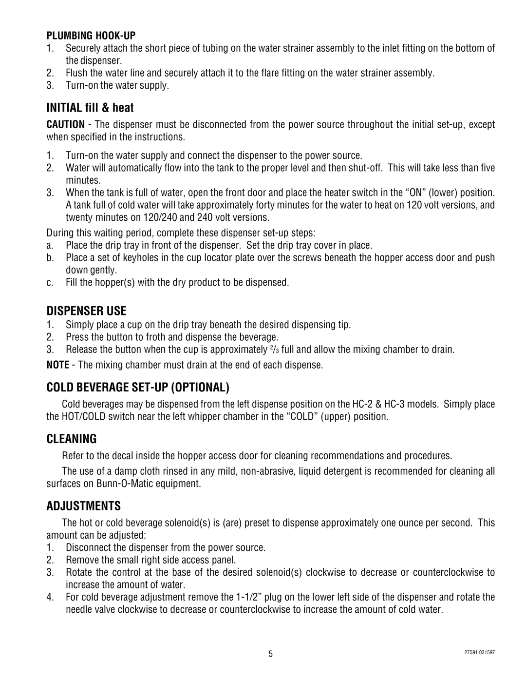 Bunn HC-3 service manual Dispenser USE, Cold Beverage SET-UP Optional, Cleaning, Adjustments, Plumbing HOOK-UP 