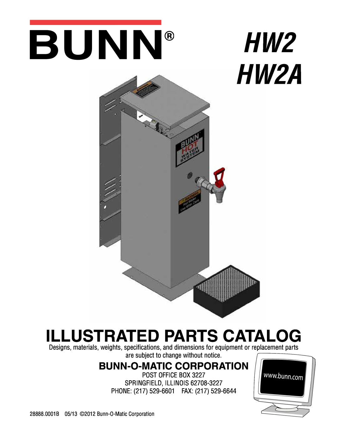 Bunn specifications Bunn-O-Maticcorporation, are subject to change without notice, PHONE 217 529-6601FAX, HW2 HW2A 