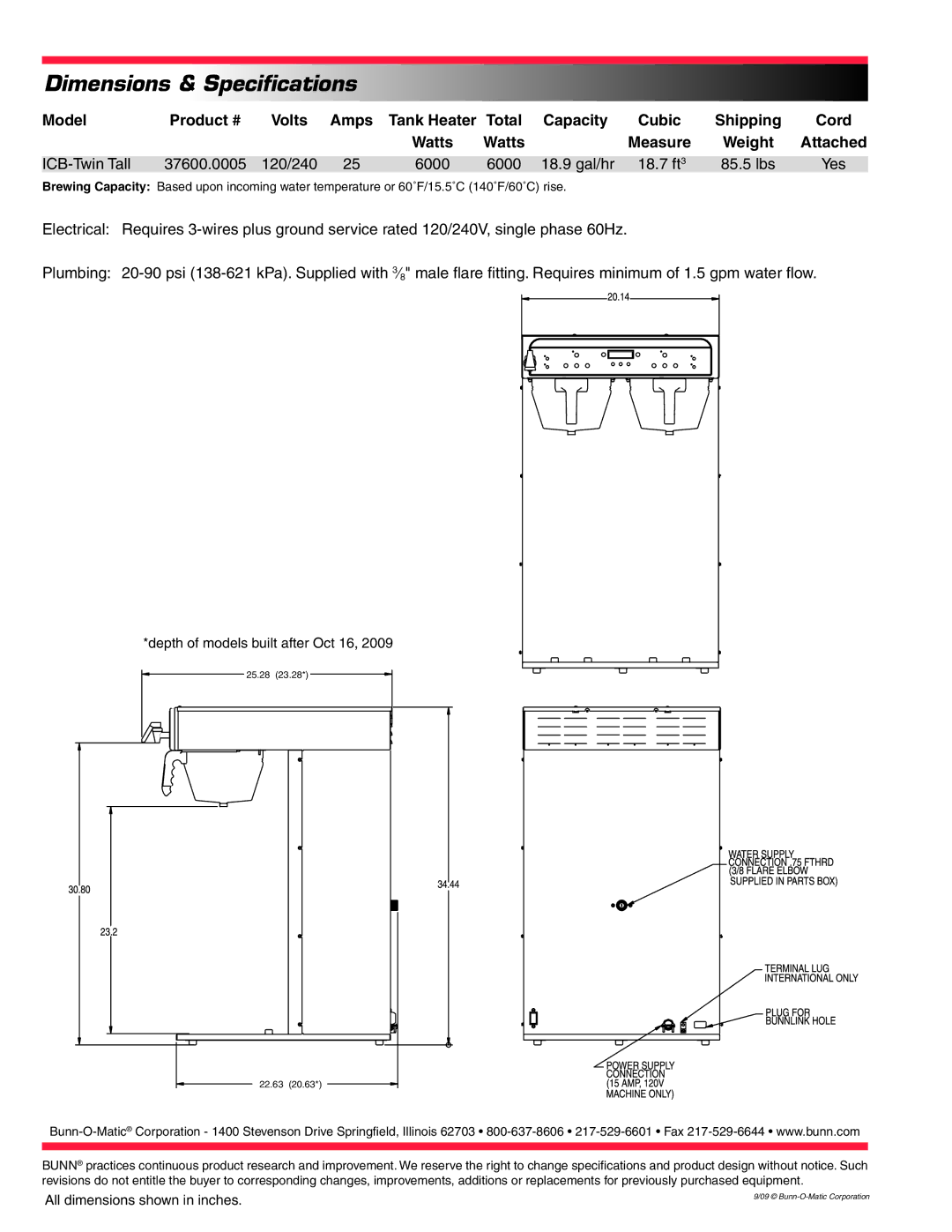 Bunn ICB-TWIN TALL Dimensions & Specifications, Model Product # Volts Amps, Capacity Cubic Shipping Cord Watts Measure 