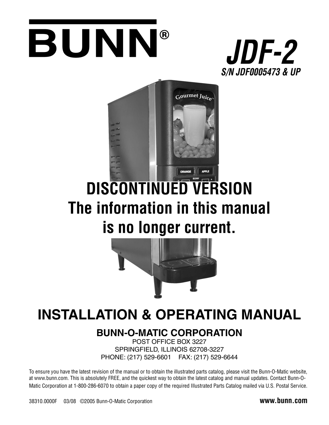 Bunn JDF-2 manual Bunn-O-Maticcorporation, Discontinued Version, The information in this manual, is no longer current 