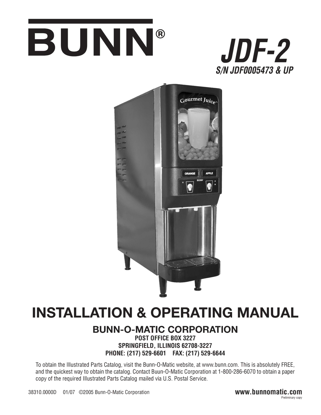 Bunn JDF-2N manual Post Office BOX SPRINGFIELD, Illinois, Phone 217 529-6601 FAX 217 